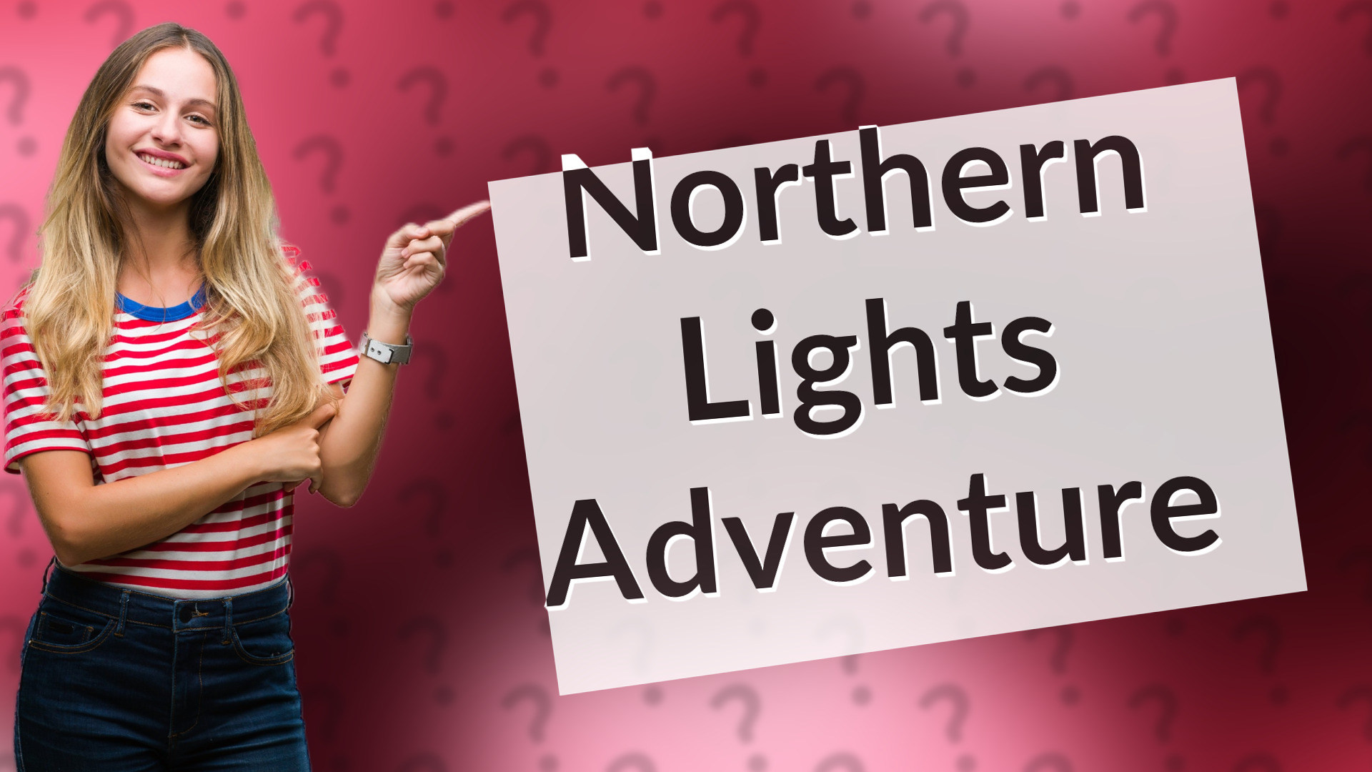 Northern Lights Adventure