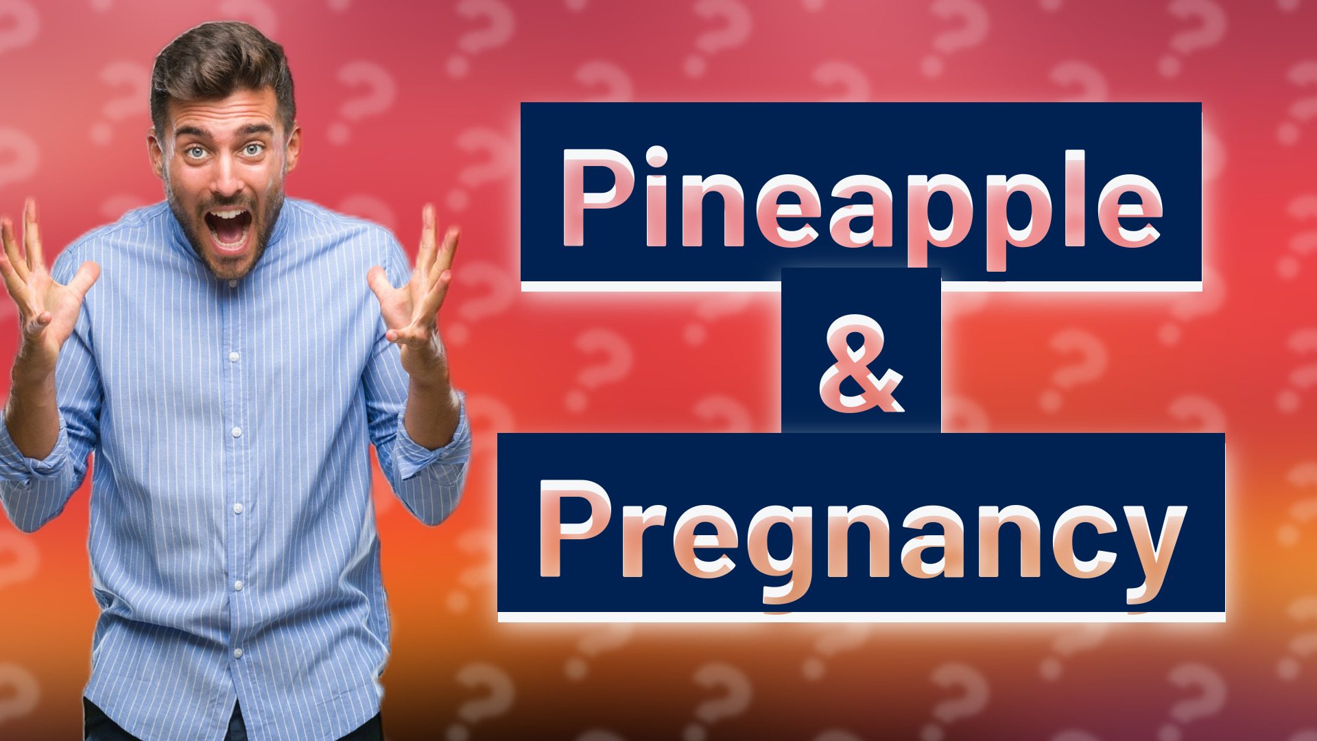 Pineapple & Pregnancy