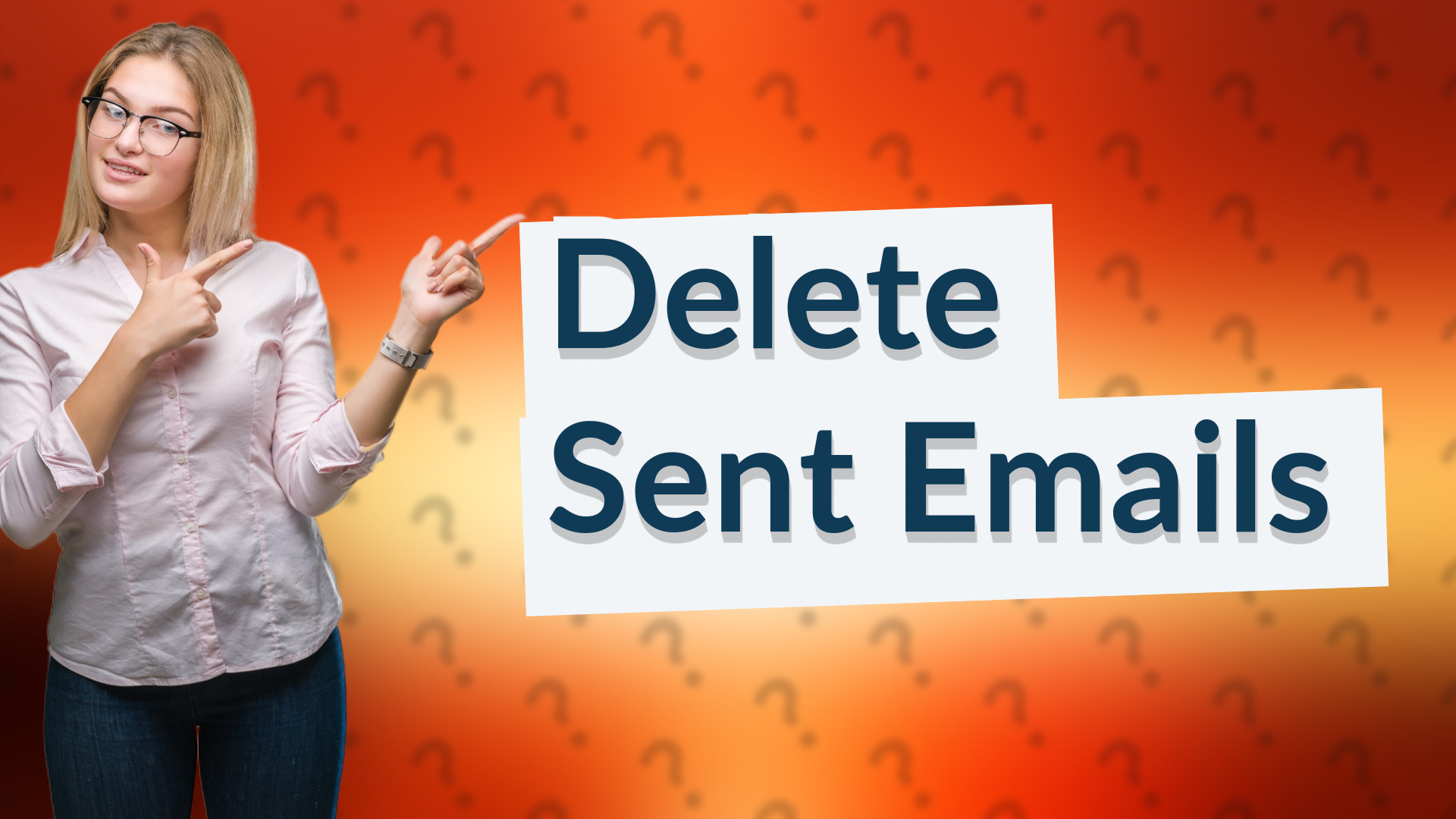 Delete Sent Emails