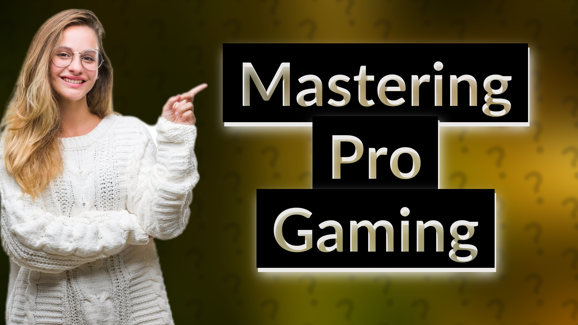 Mastering Pro Gaming