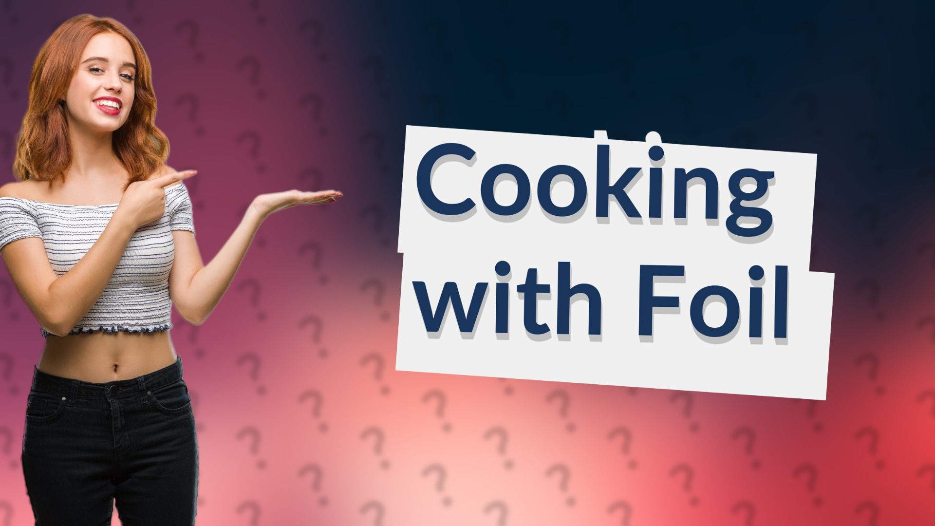 Cooking with Foil