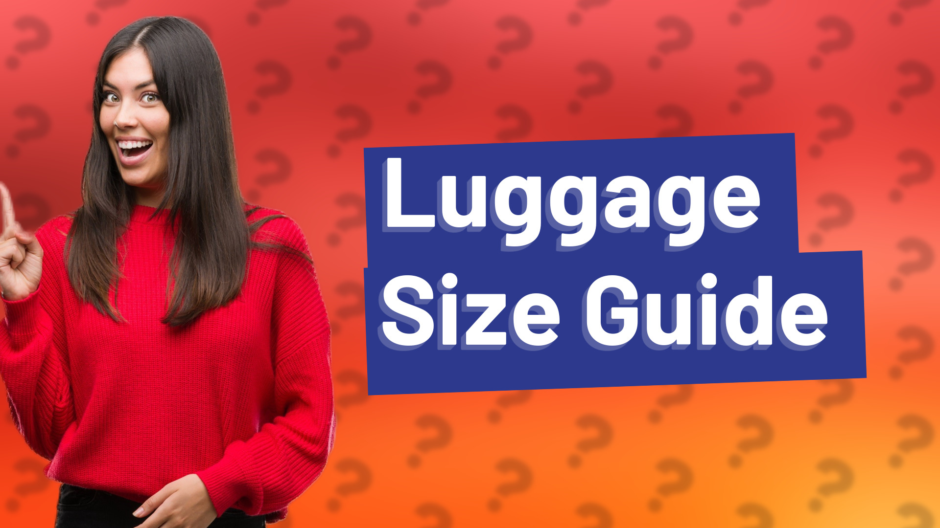 Luggage Size Guide