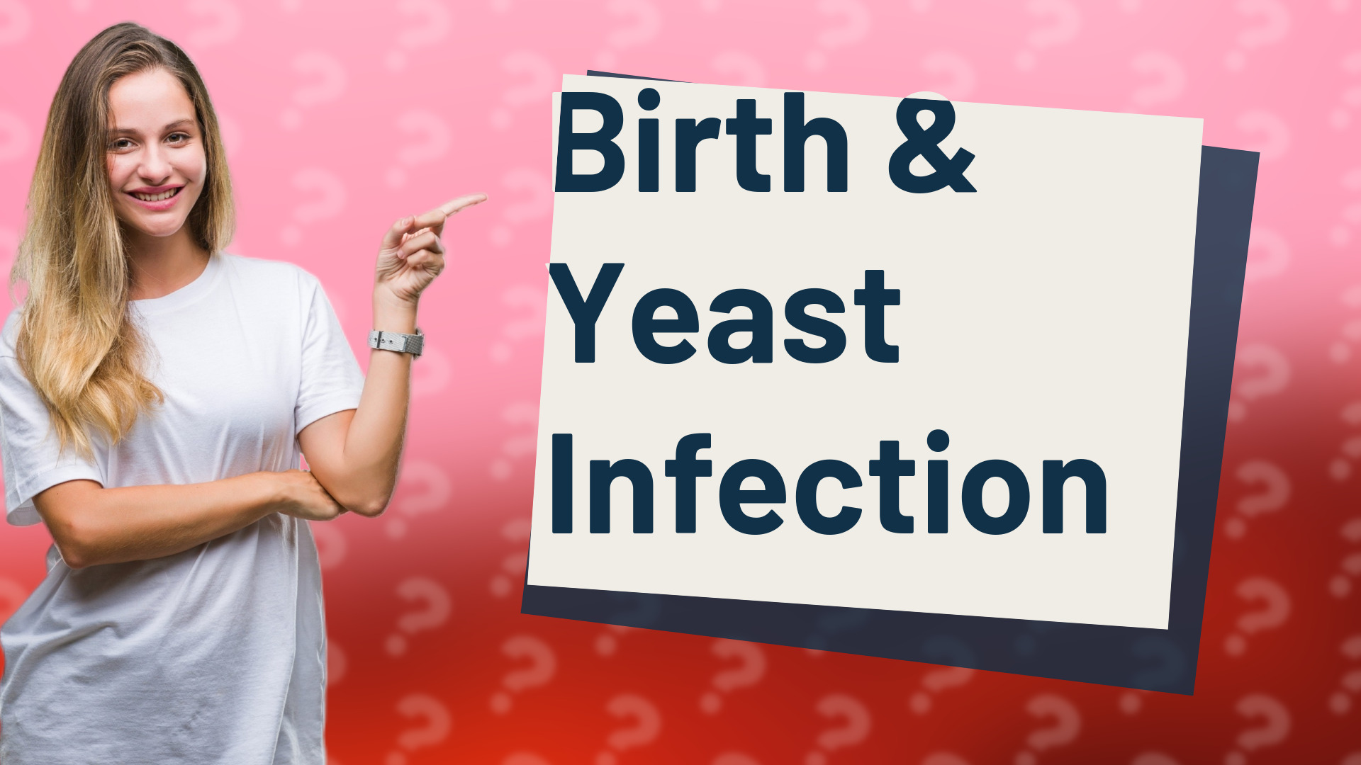 Birth & Yeast Infection