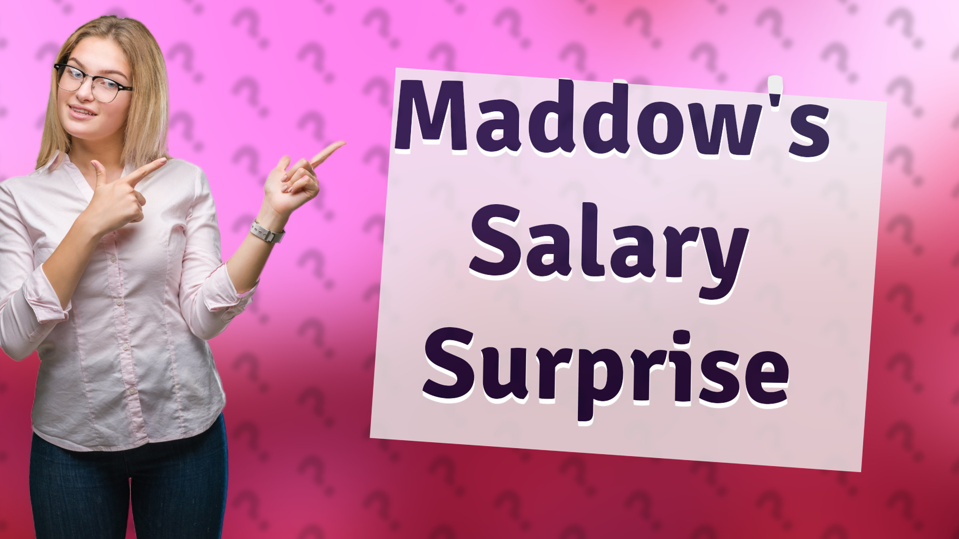 Maddow's Salary Surprise