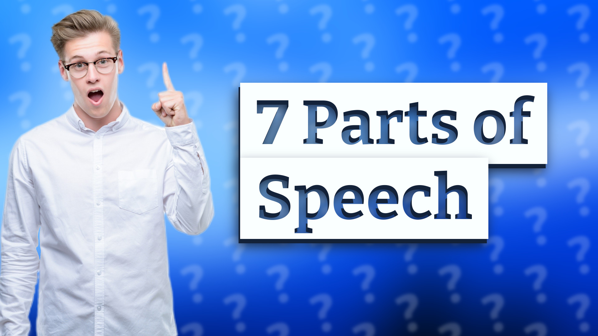 7 Parts of Speech