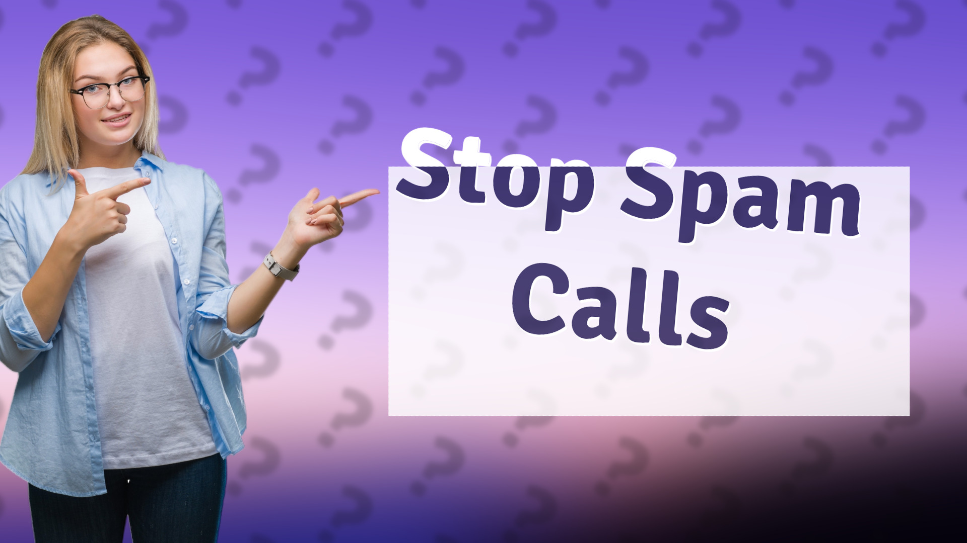Stop Spam Calls