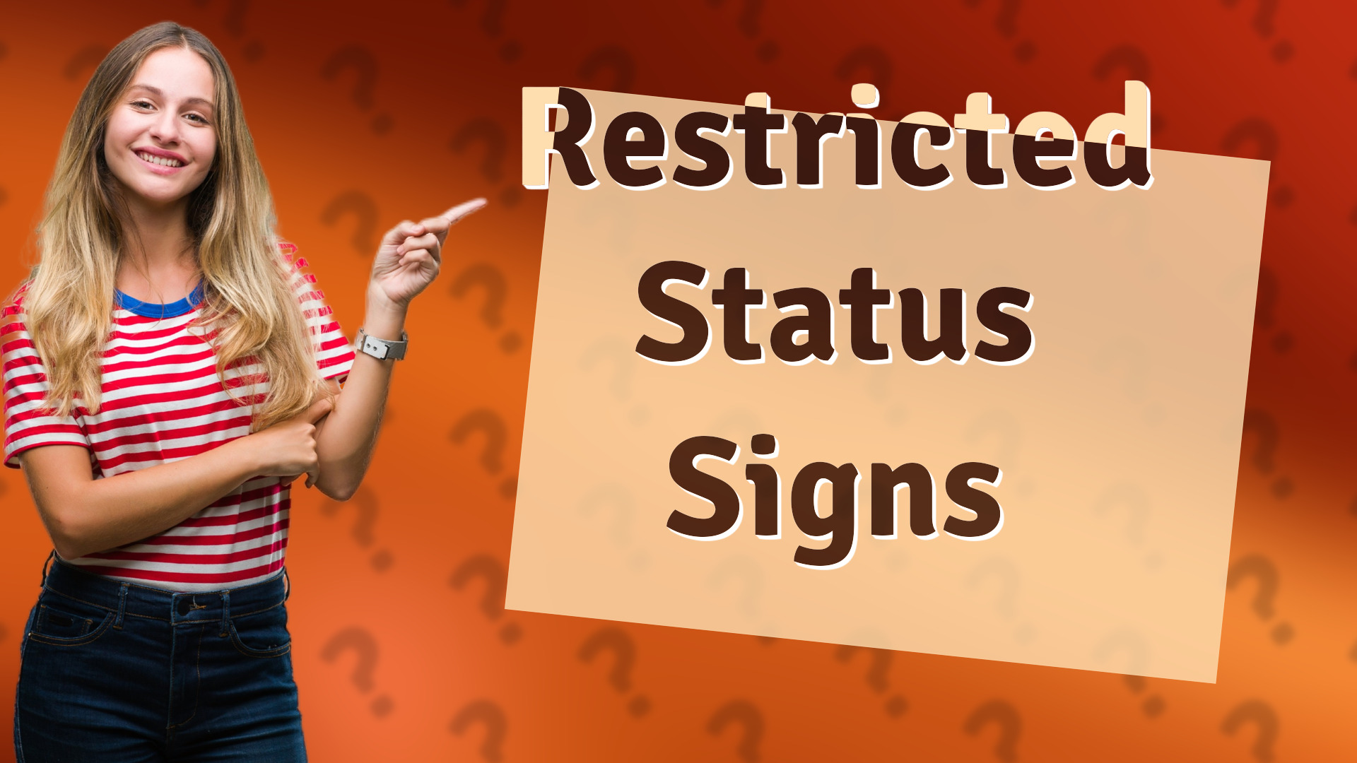 Restricted Status Signs