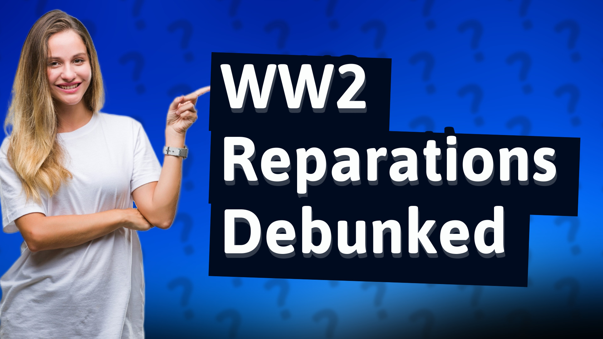 WW2 Reparations Debunked