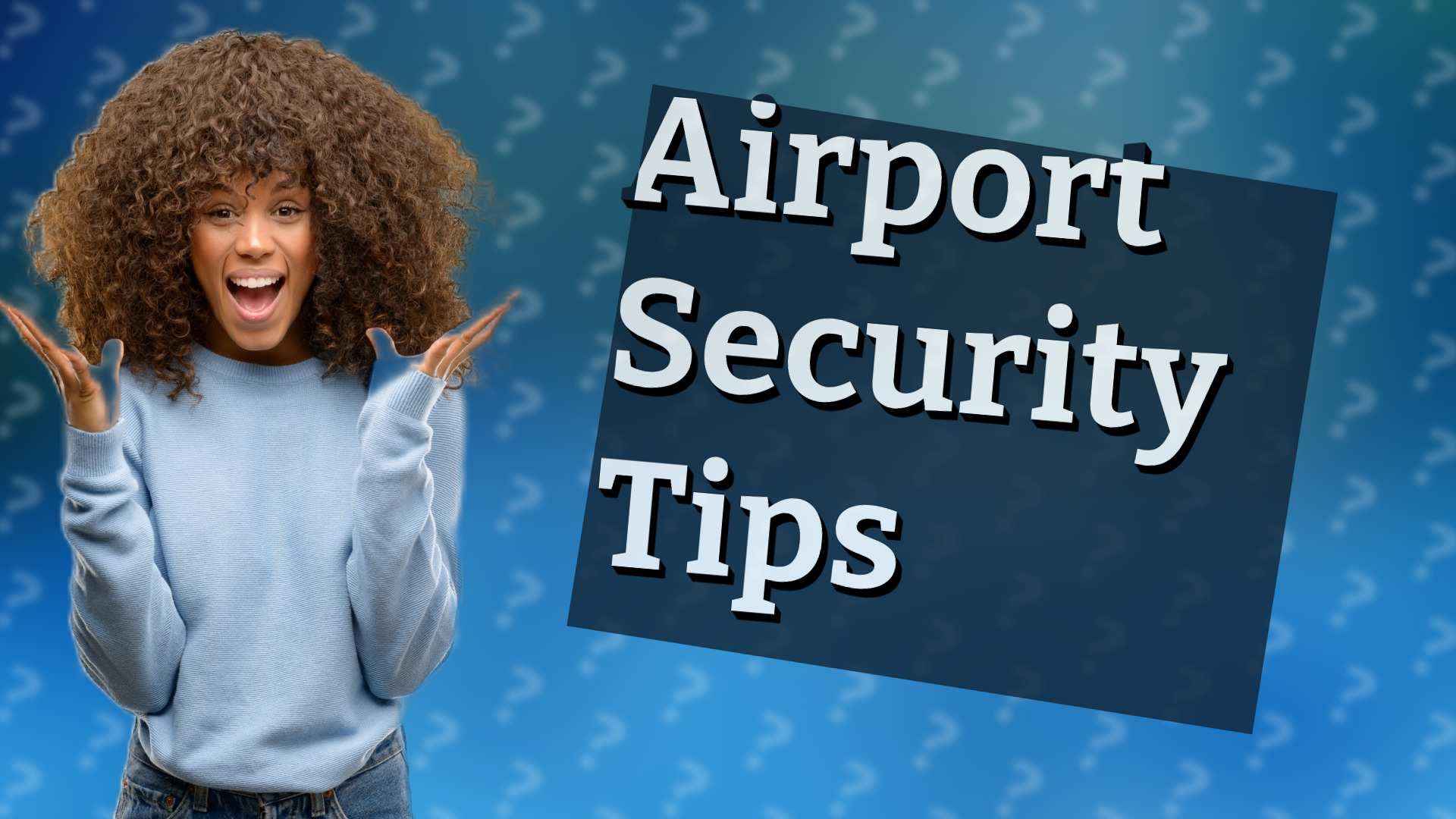 Airport Security Tips