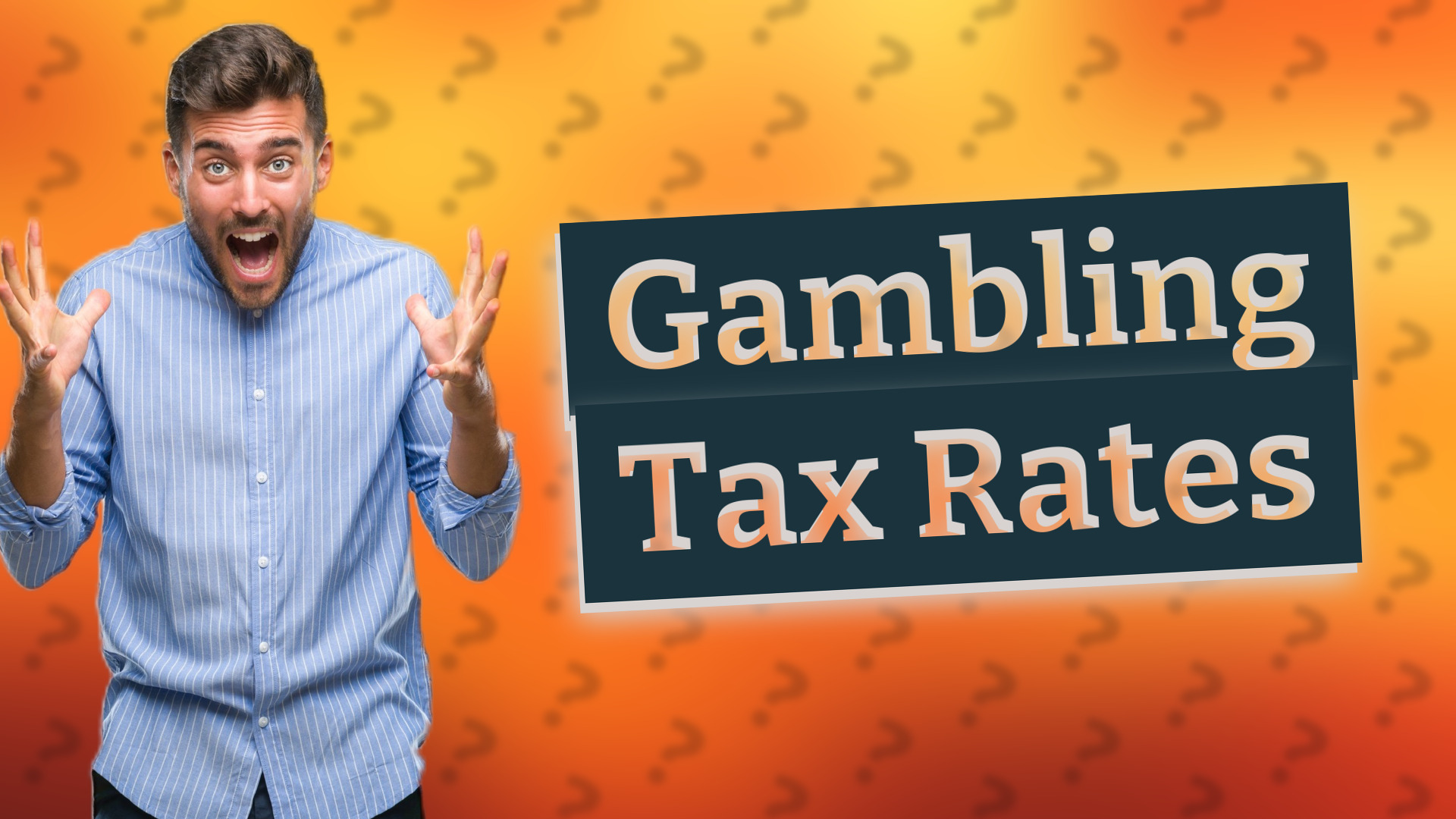 Gambling Tax Rates
