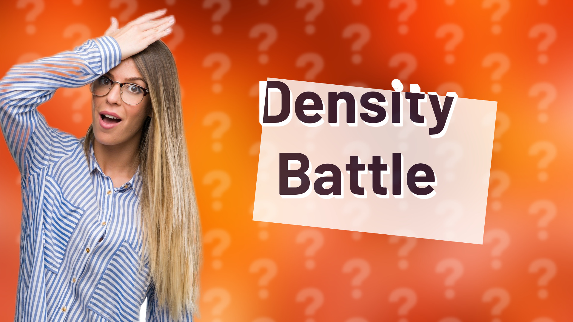 Density Battle