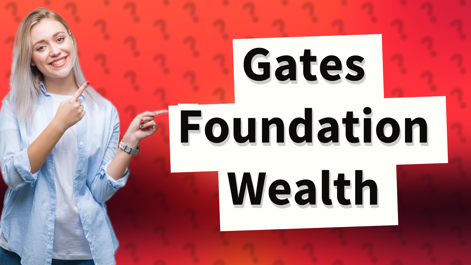 Gates Foundation Wealth