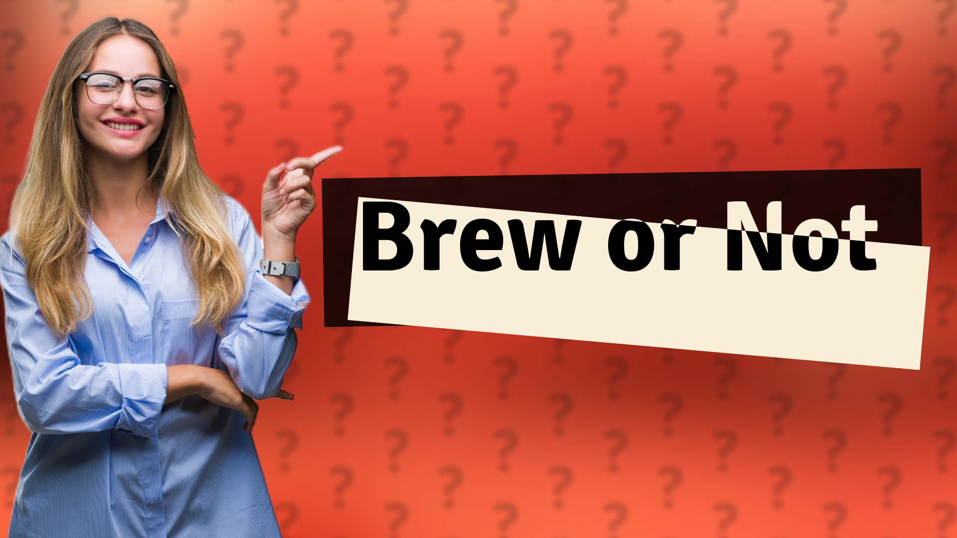 Brew or Not
