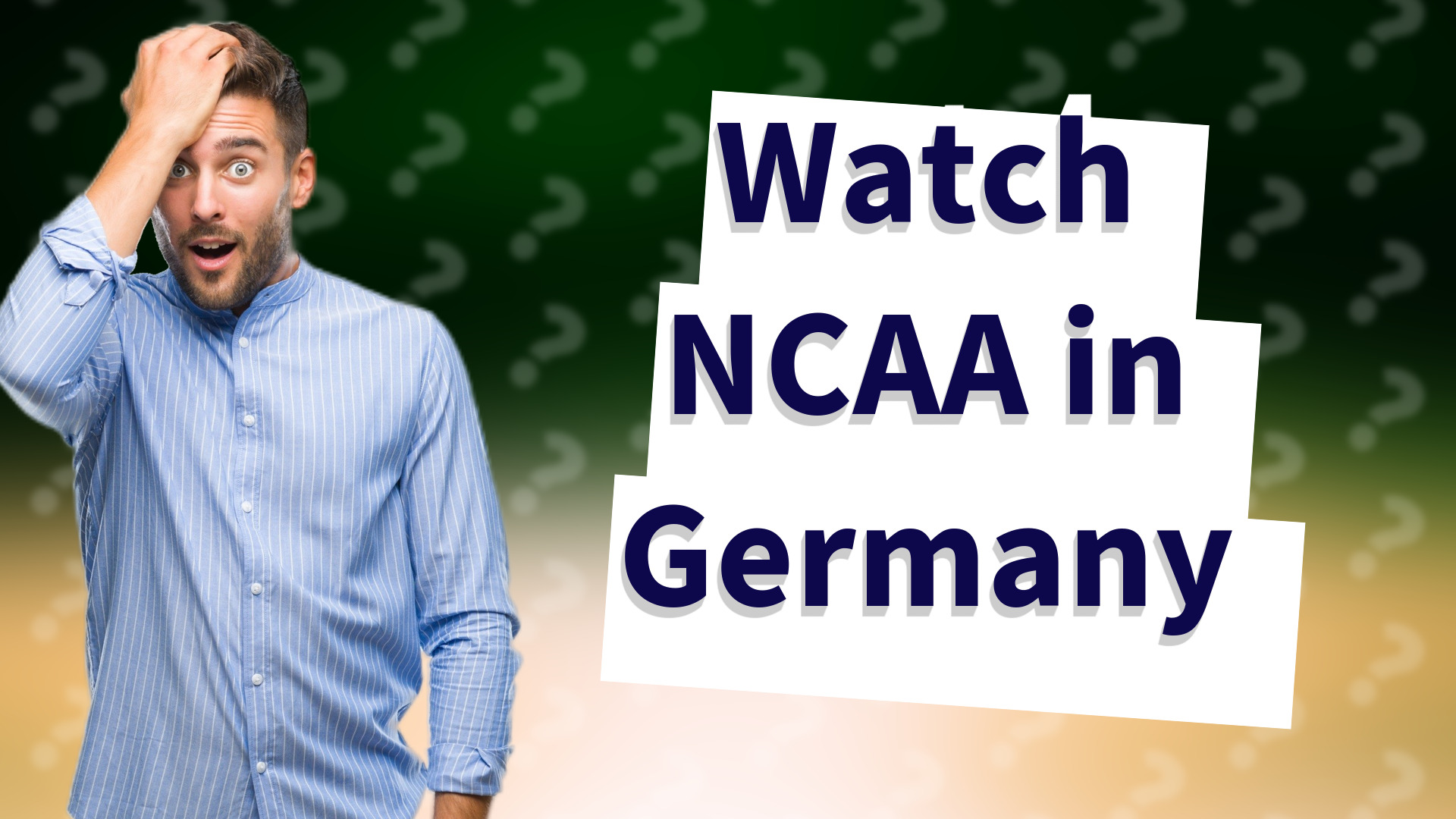 Watch NCAA in Germany