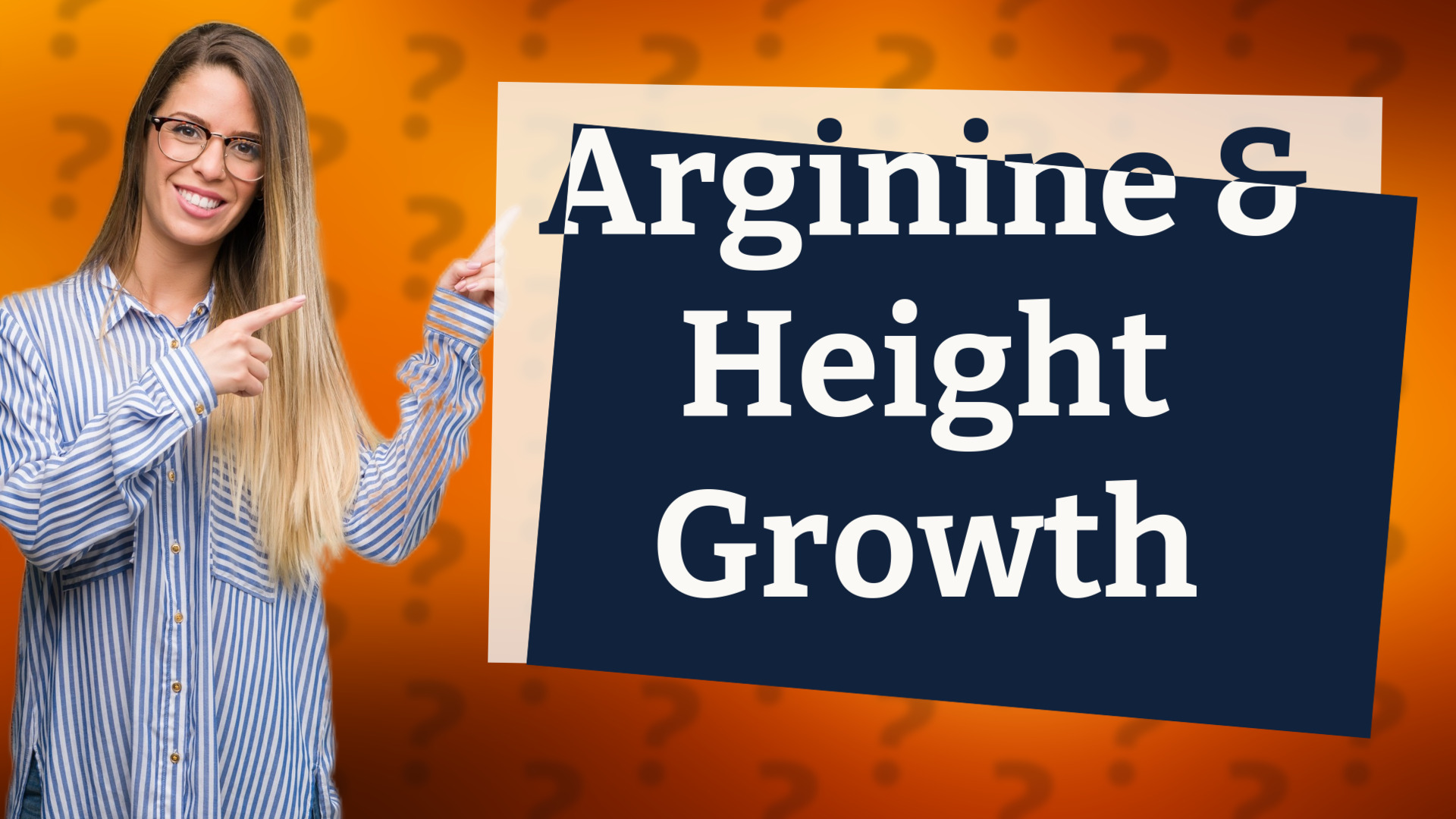 Arginine & Height Growth