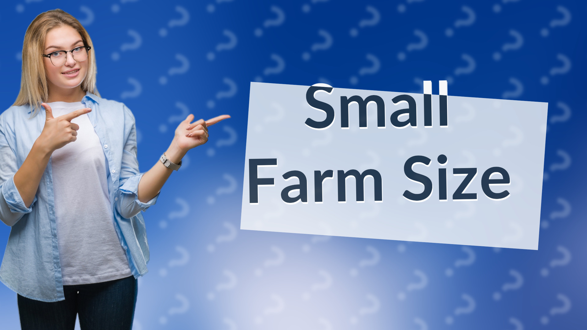 Small Farm Size