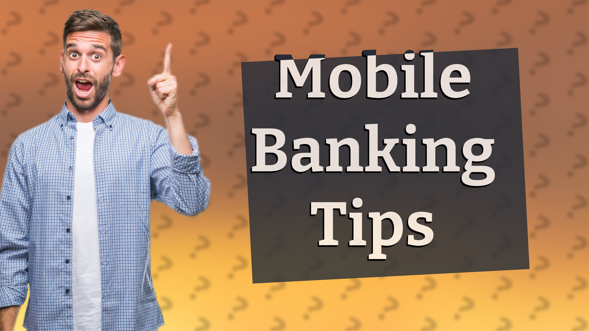 Mobile Banking Tips
