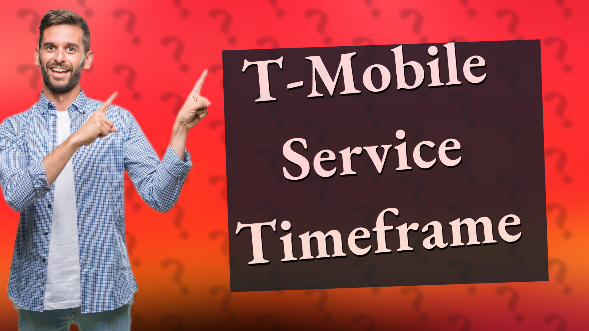 T-Mobile Service Timeframe