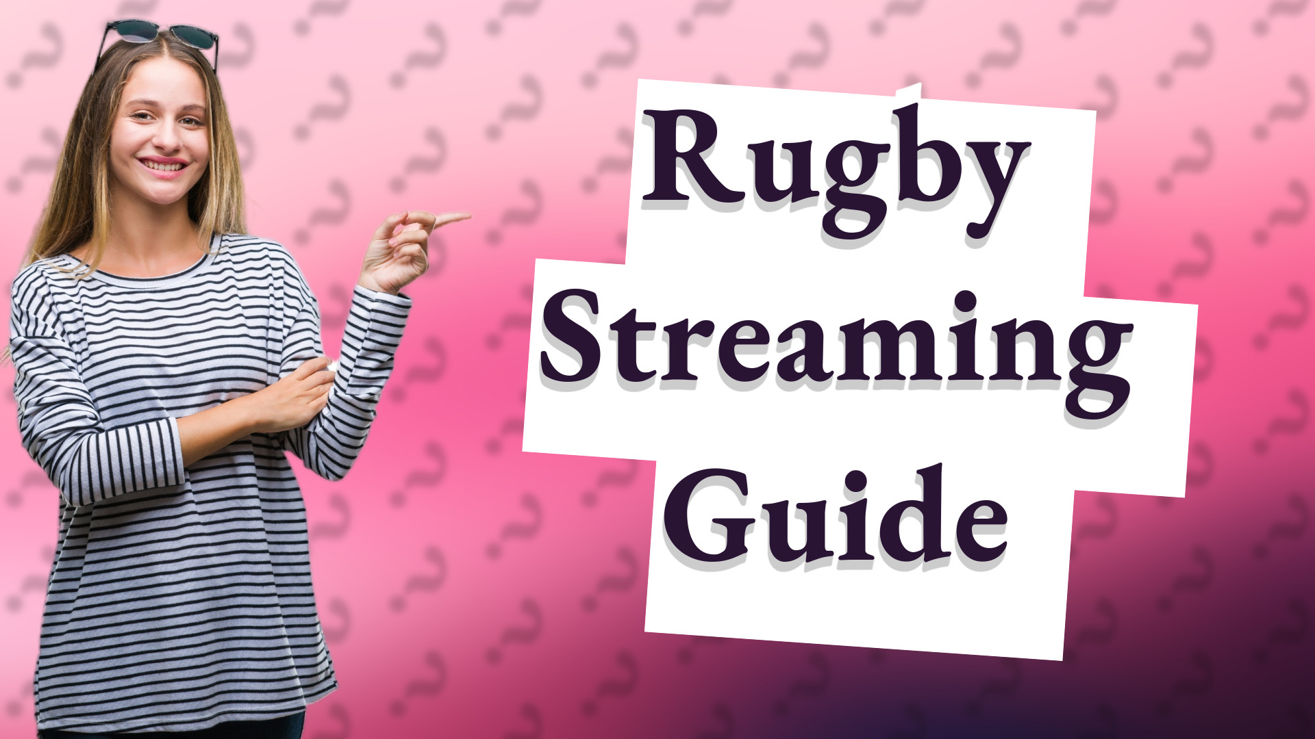 Rugby Streaming Guide