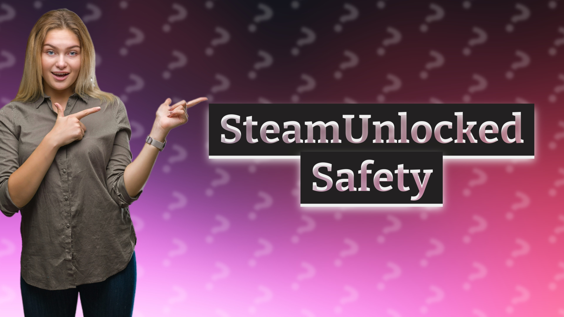 SteamUnlocked Safety