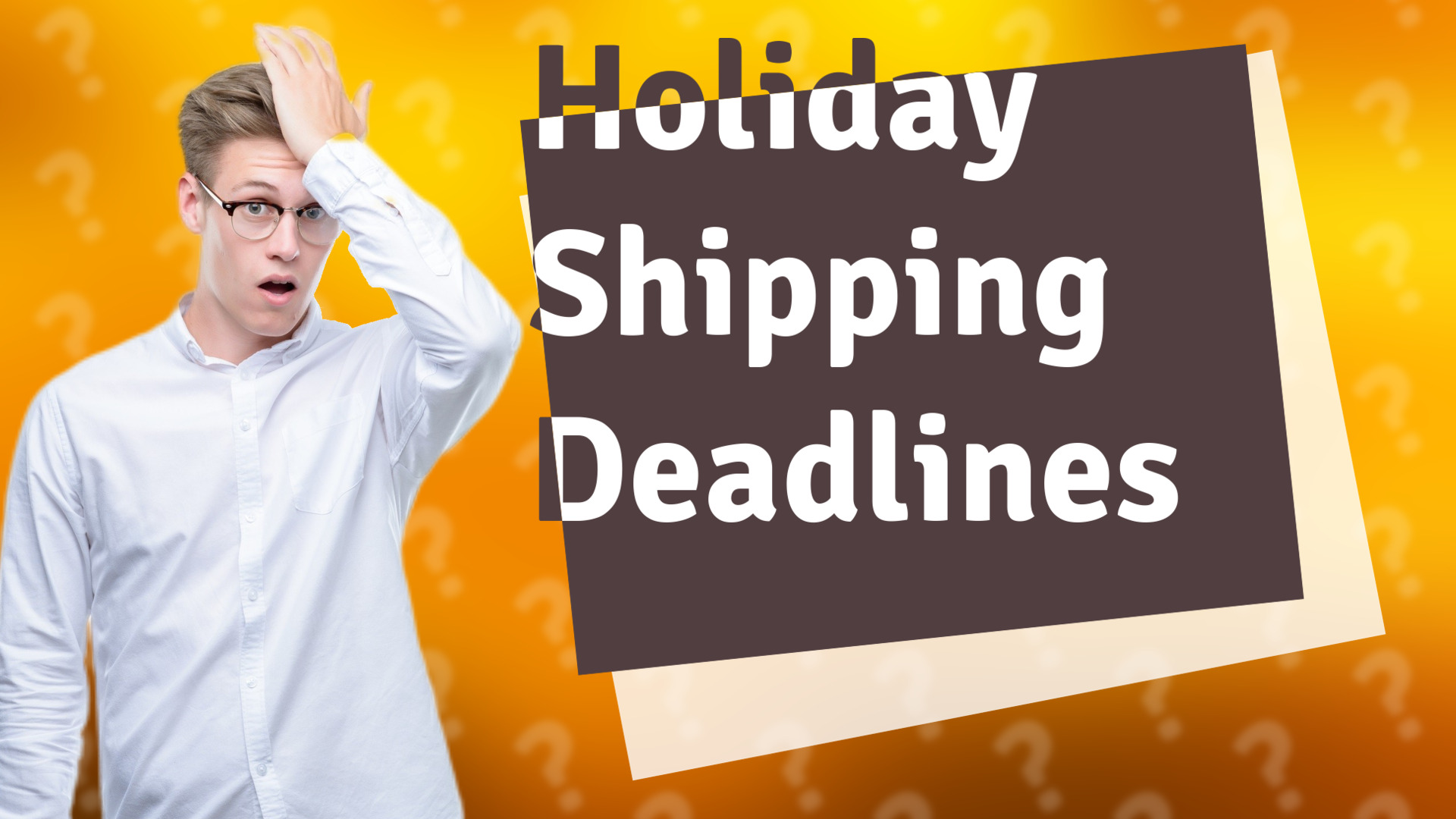 Holiday Shipping Deadlines