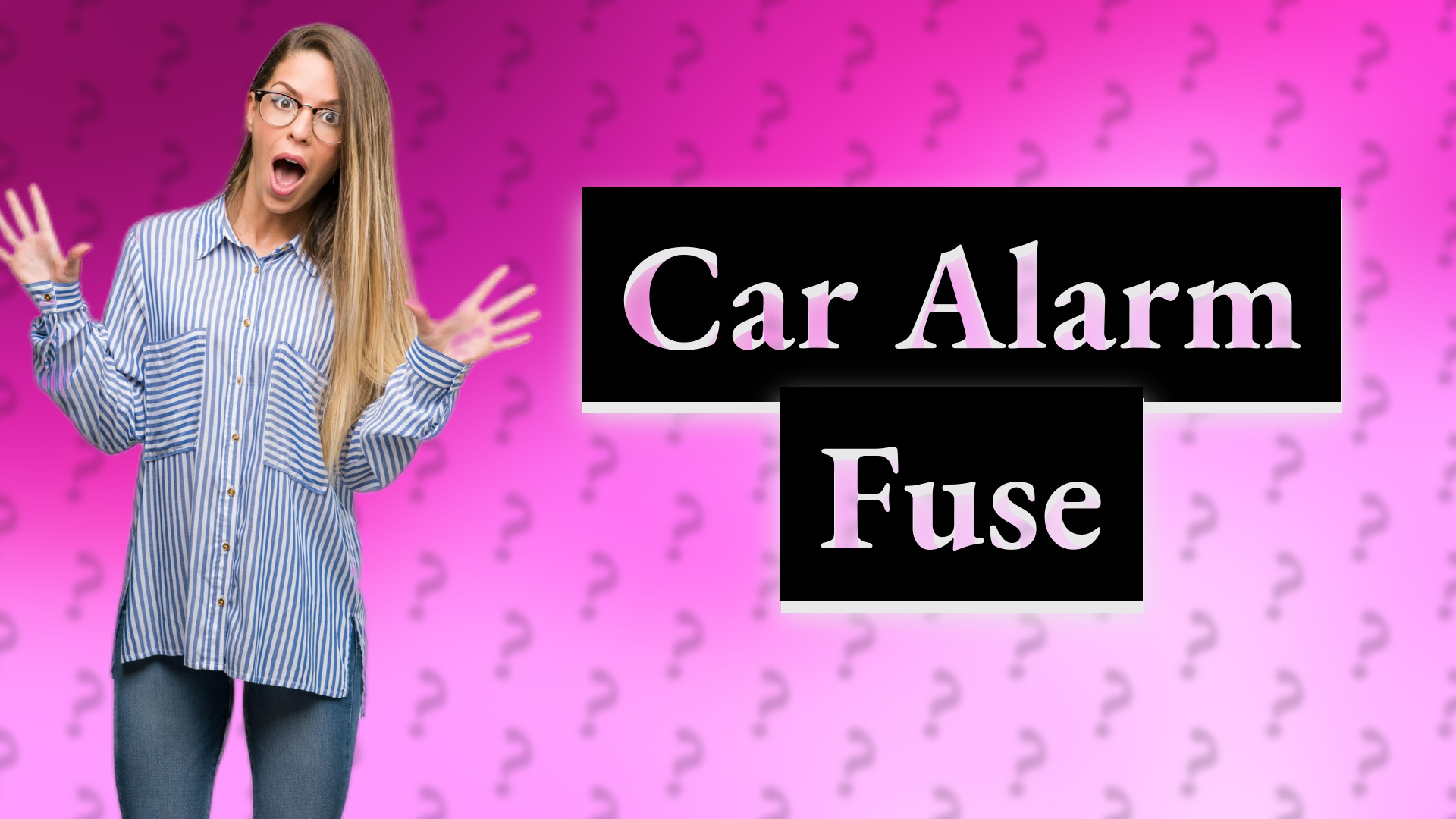 Car Alarm Fuse
