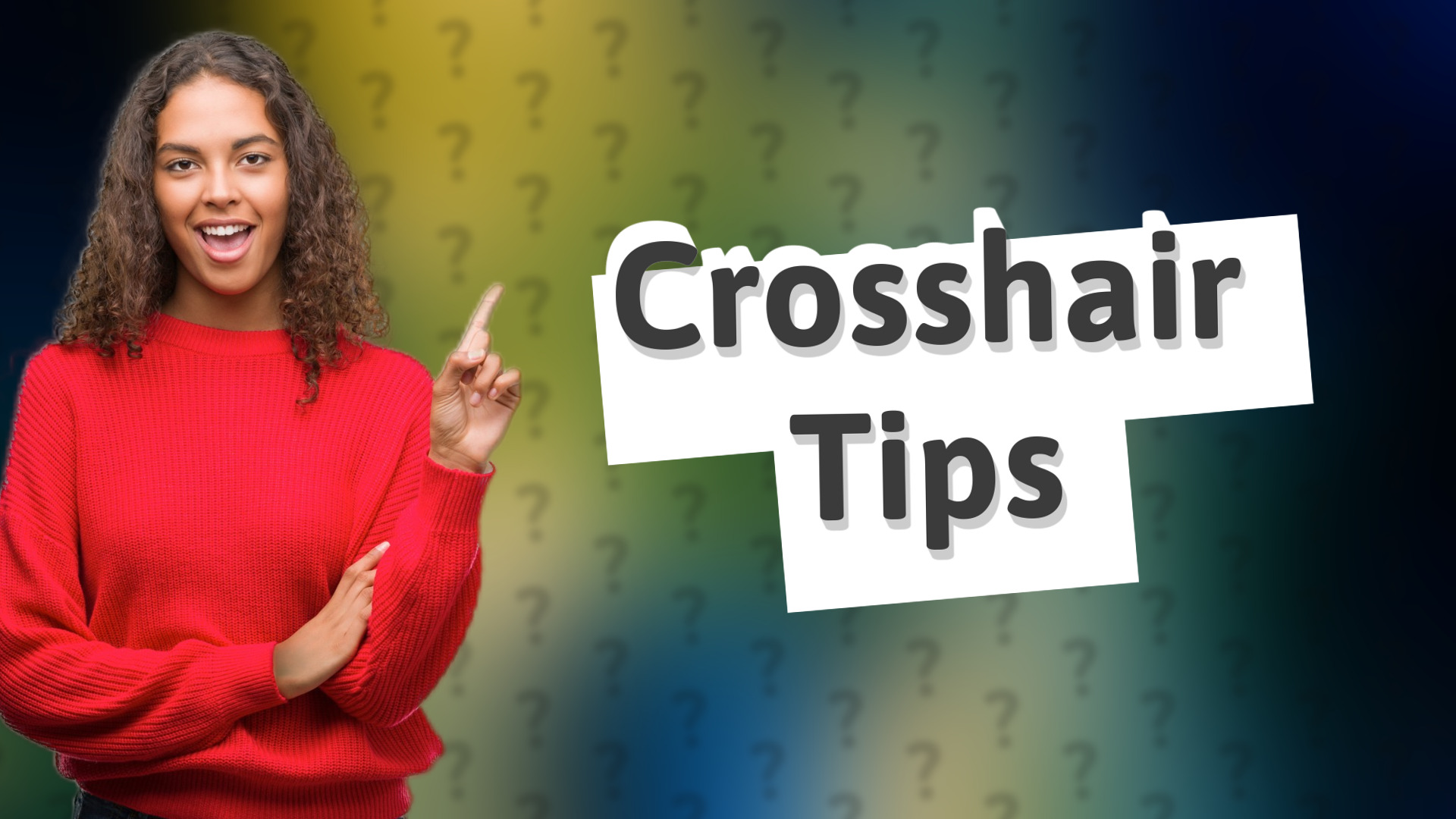 Crosshair Tips