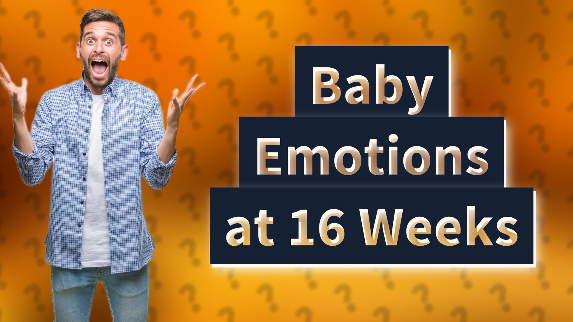 Baby Emotions at 16 Weeks