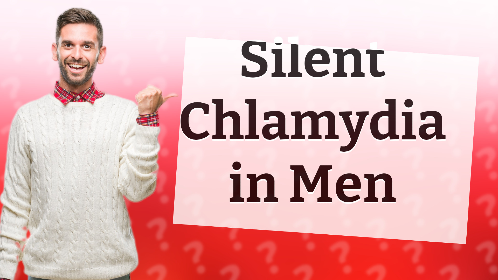 Silent Chlamydia in Men