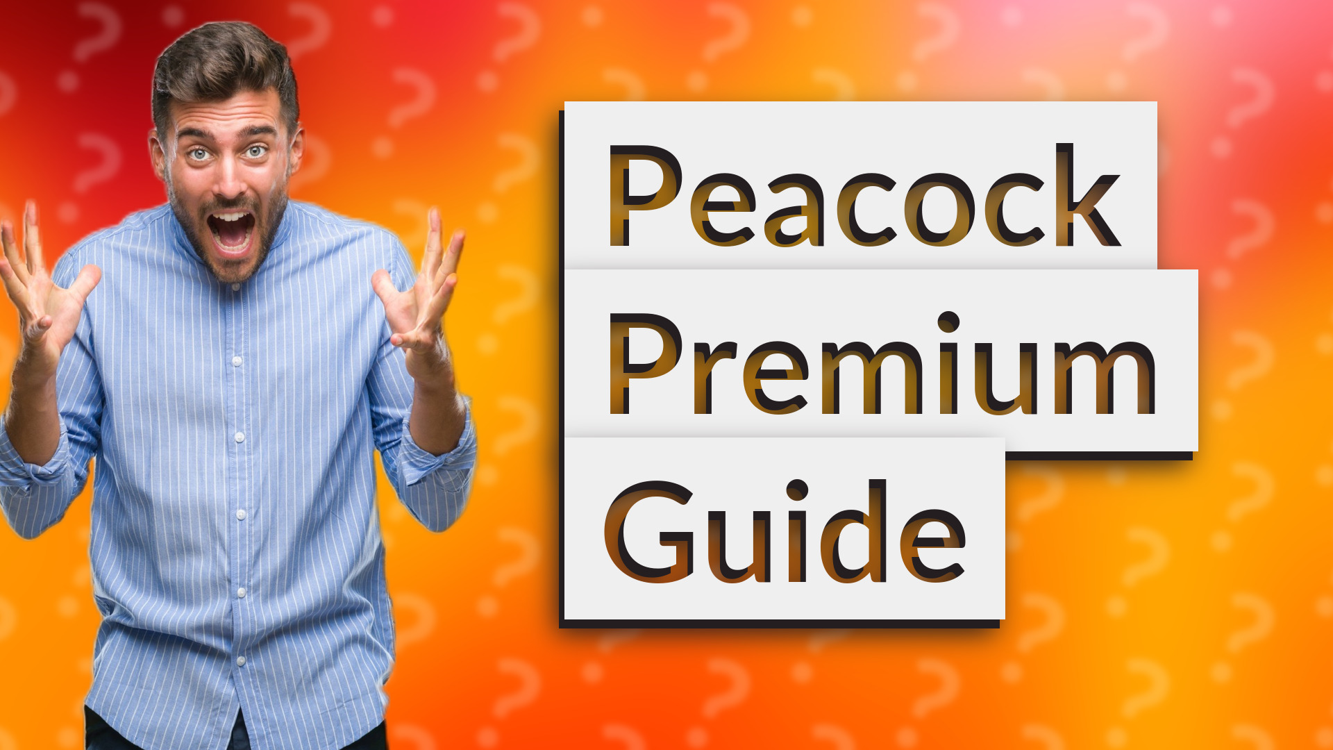 Peacock Premium Guide
