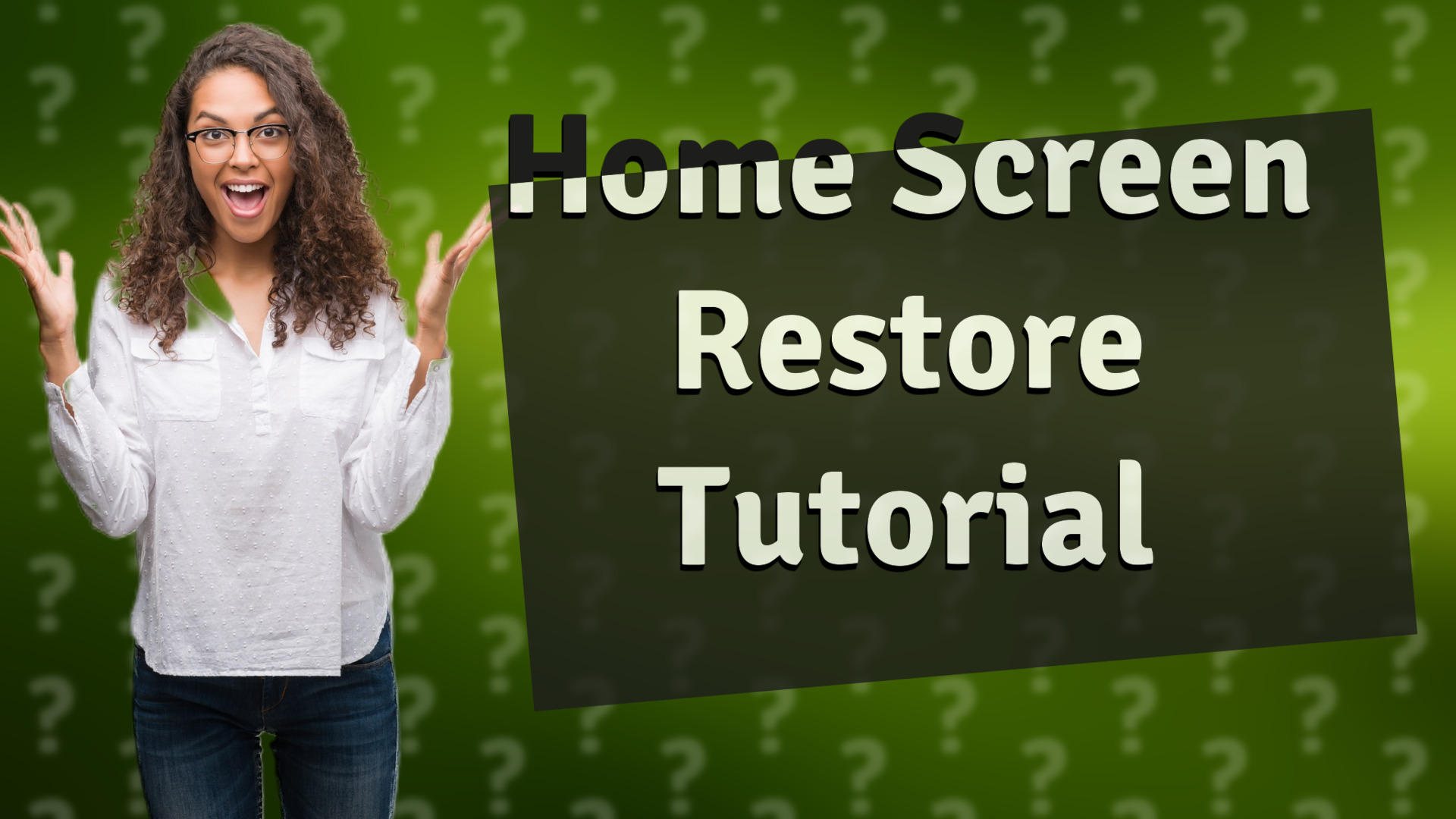 Home Screen Restore Tutorial