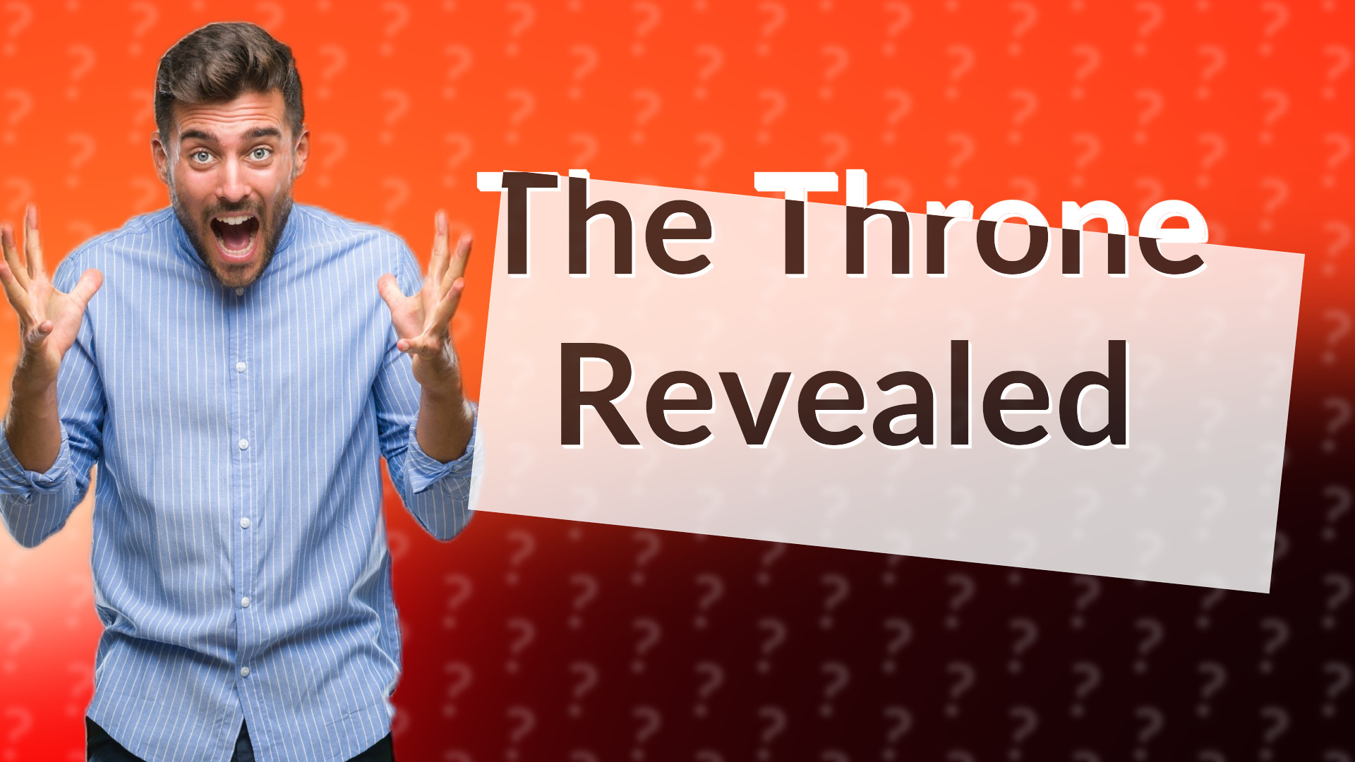 The Throne Revealed