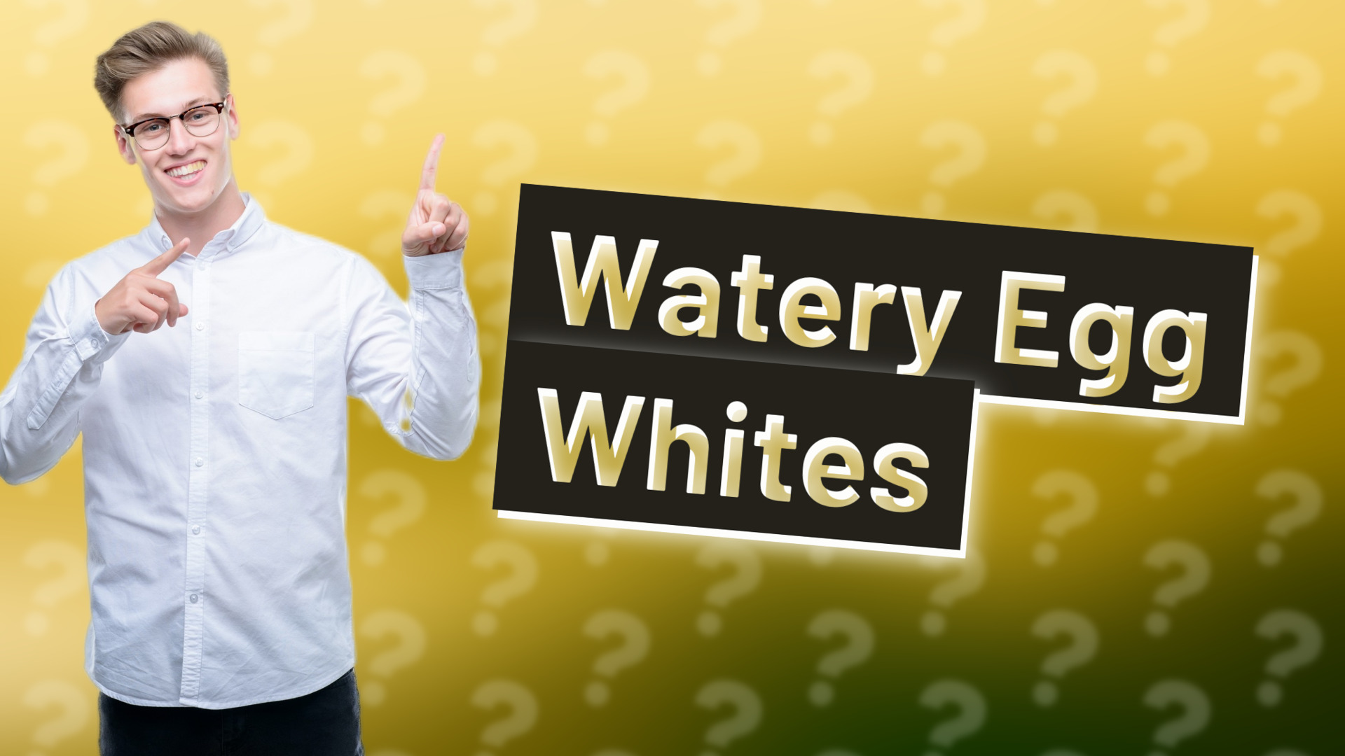 Watery Egg Whites