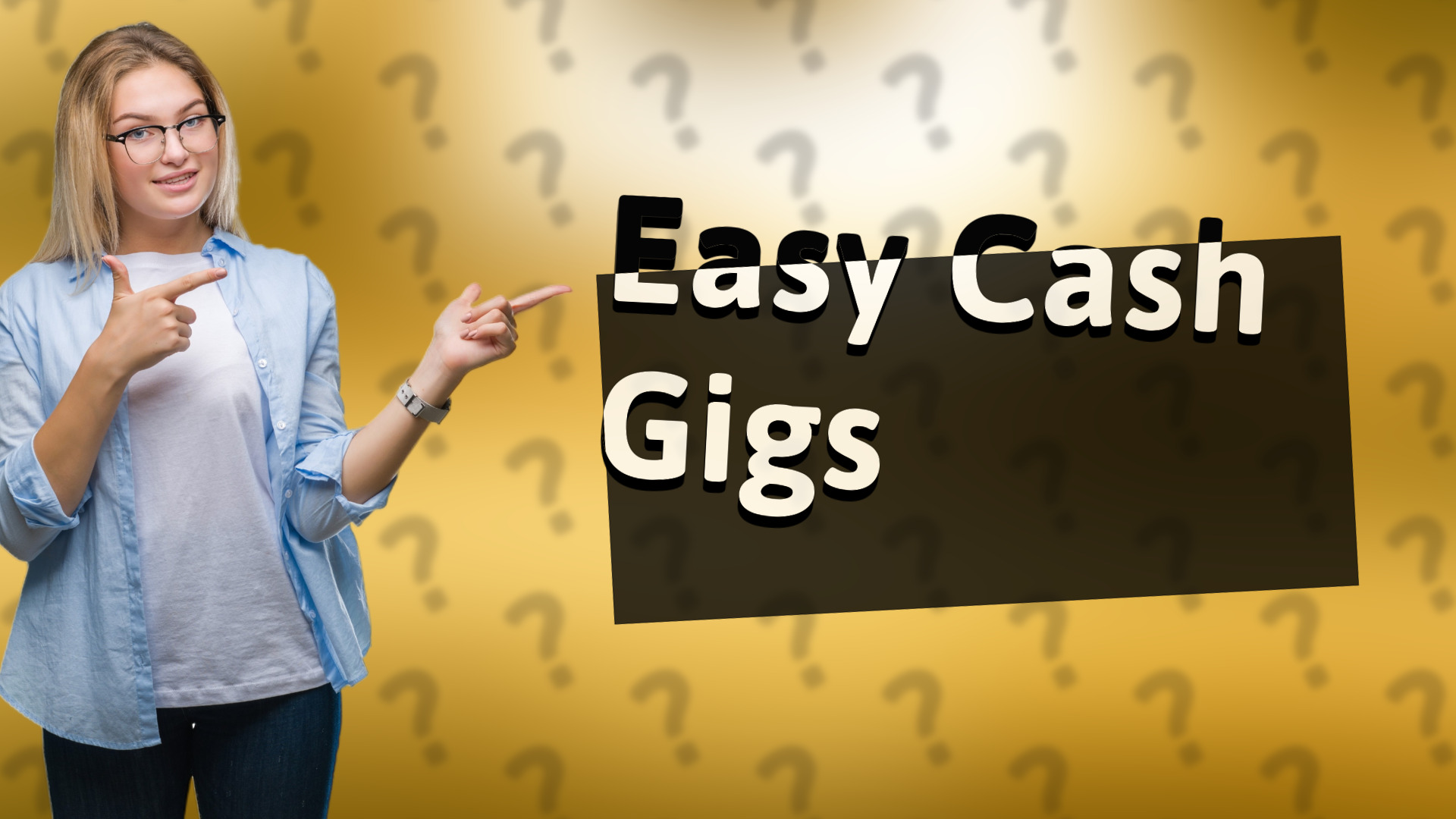 Easy Cash Gigs