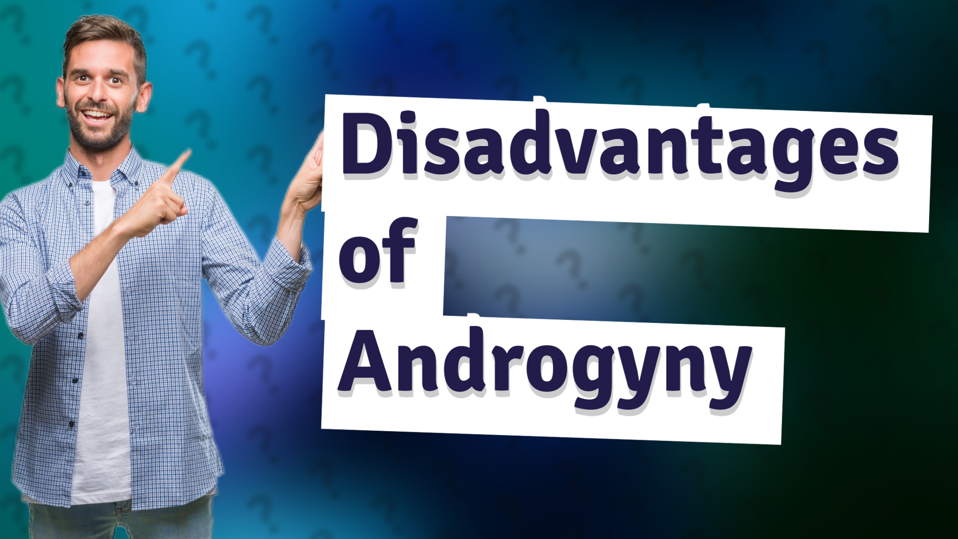 Disadvantages of Androgyny