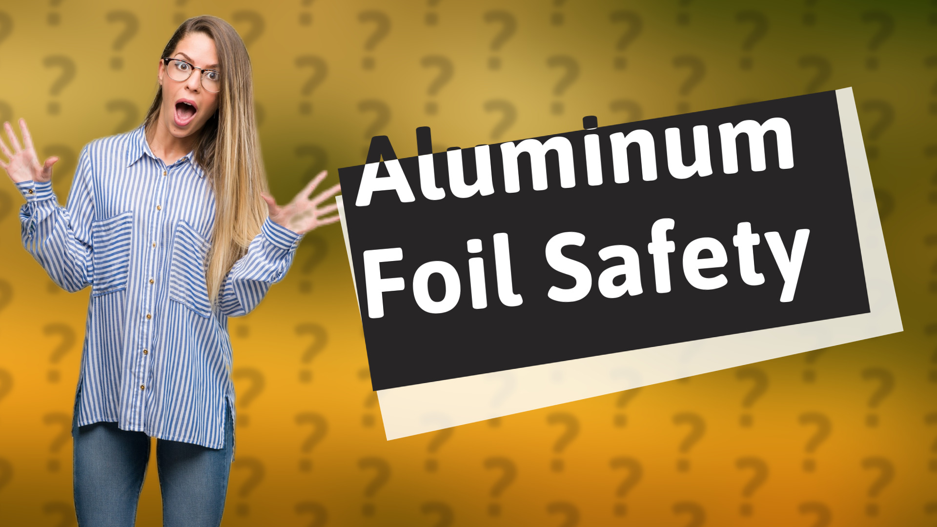 Aluminum Foil Safety