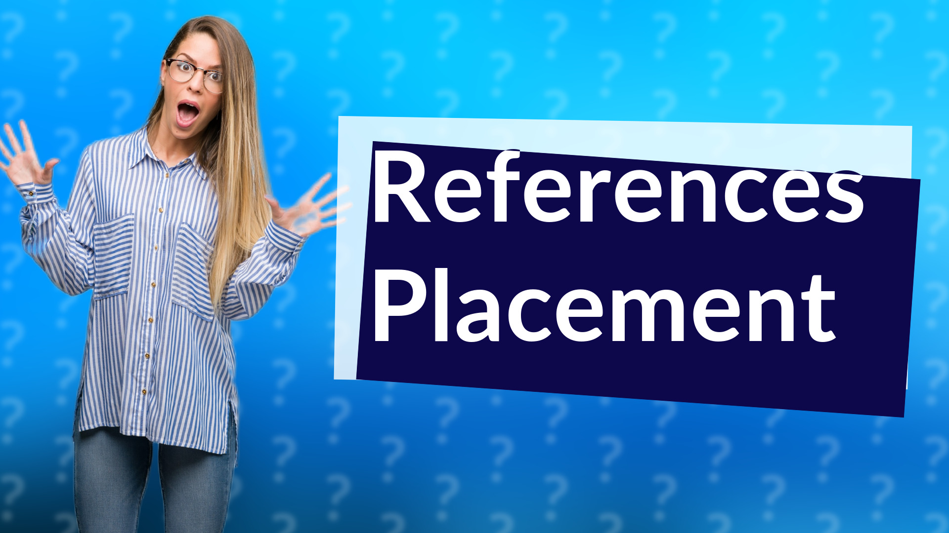 References Placement