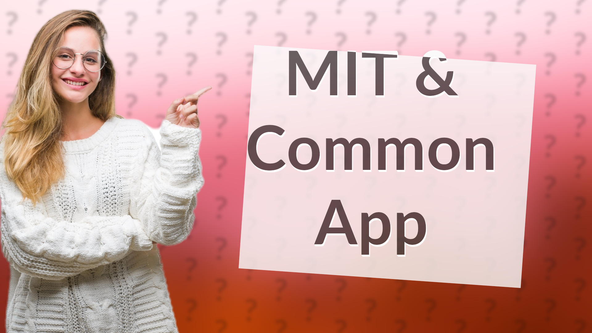 MIT & Common App