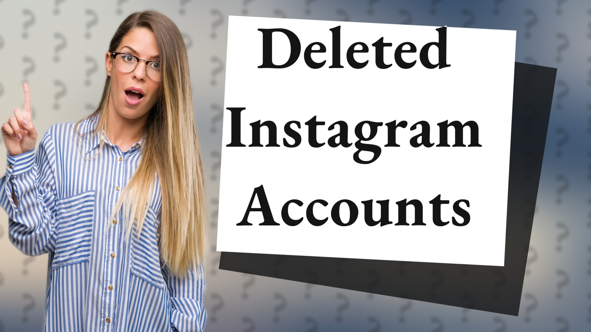Deleted Instagram Accounts