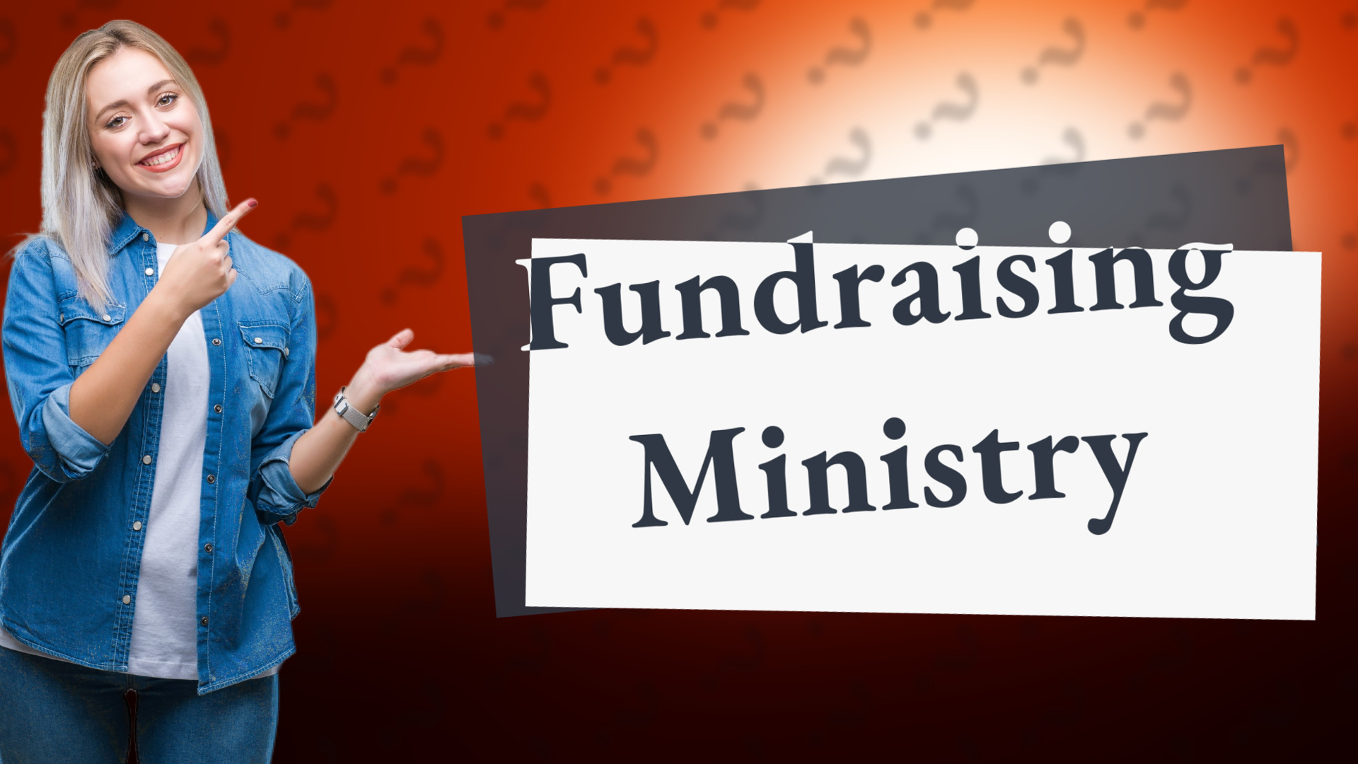 Fundraising Ministry