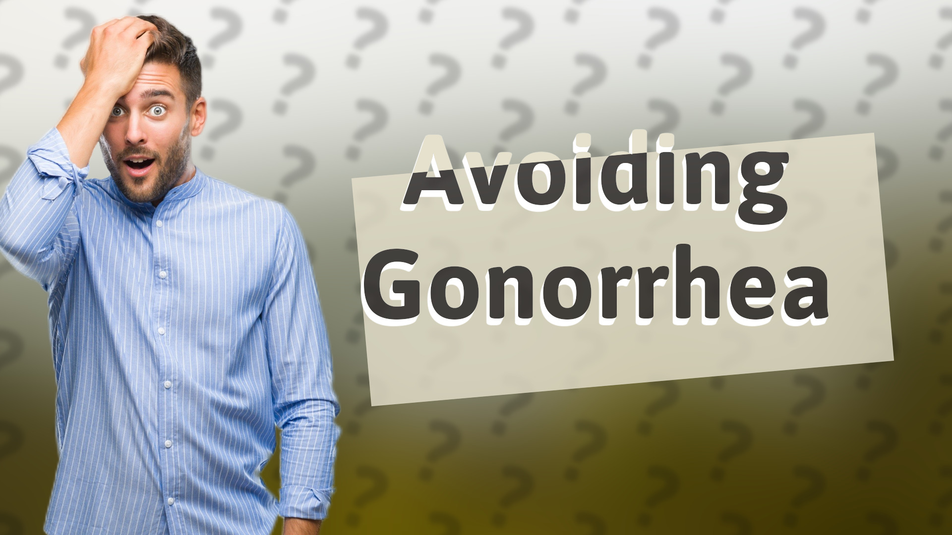 Avoiding Gonorrhea