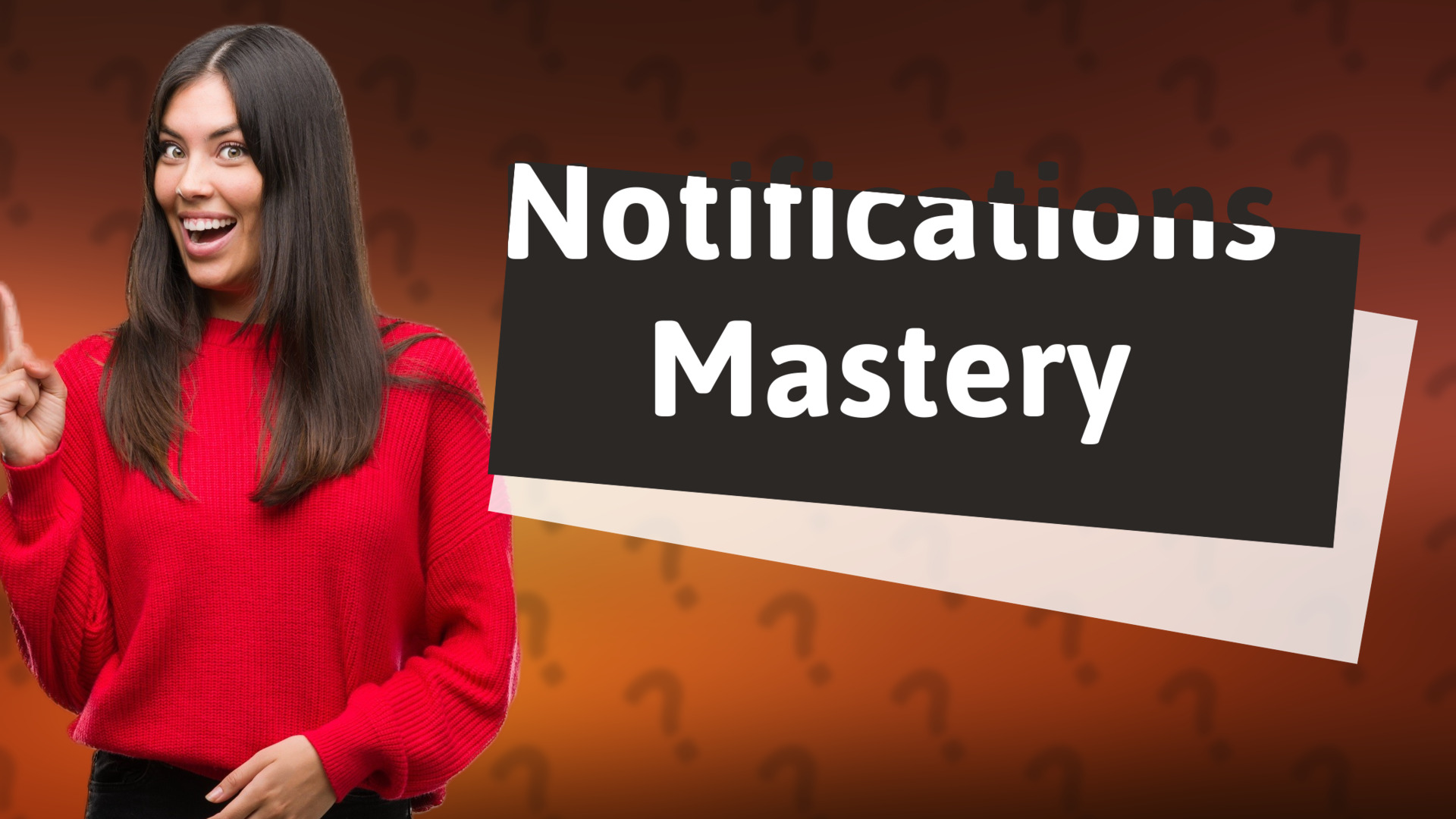 Notifications Mastery