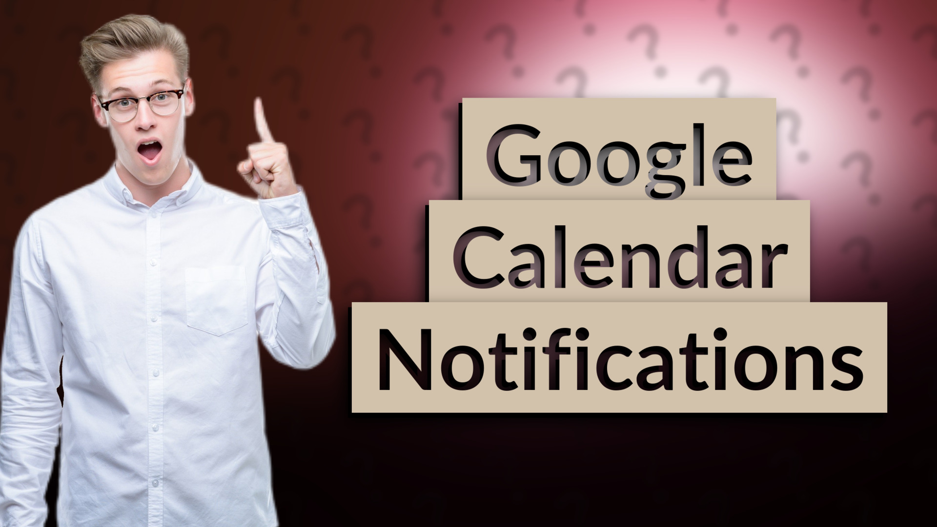 Google Calendar Notifications