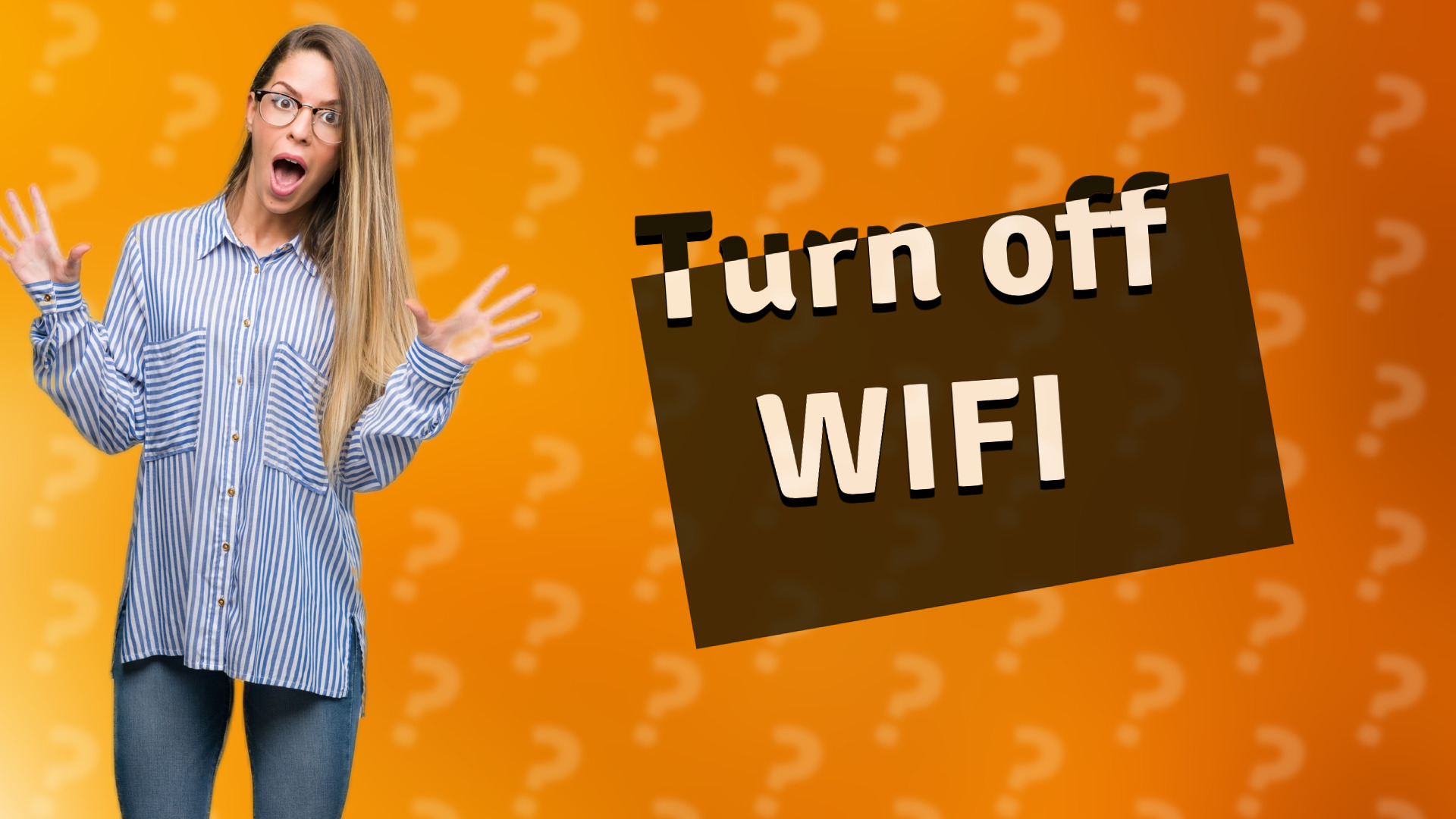 Turn off WIFI