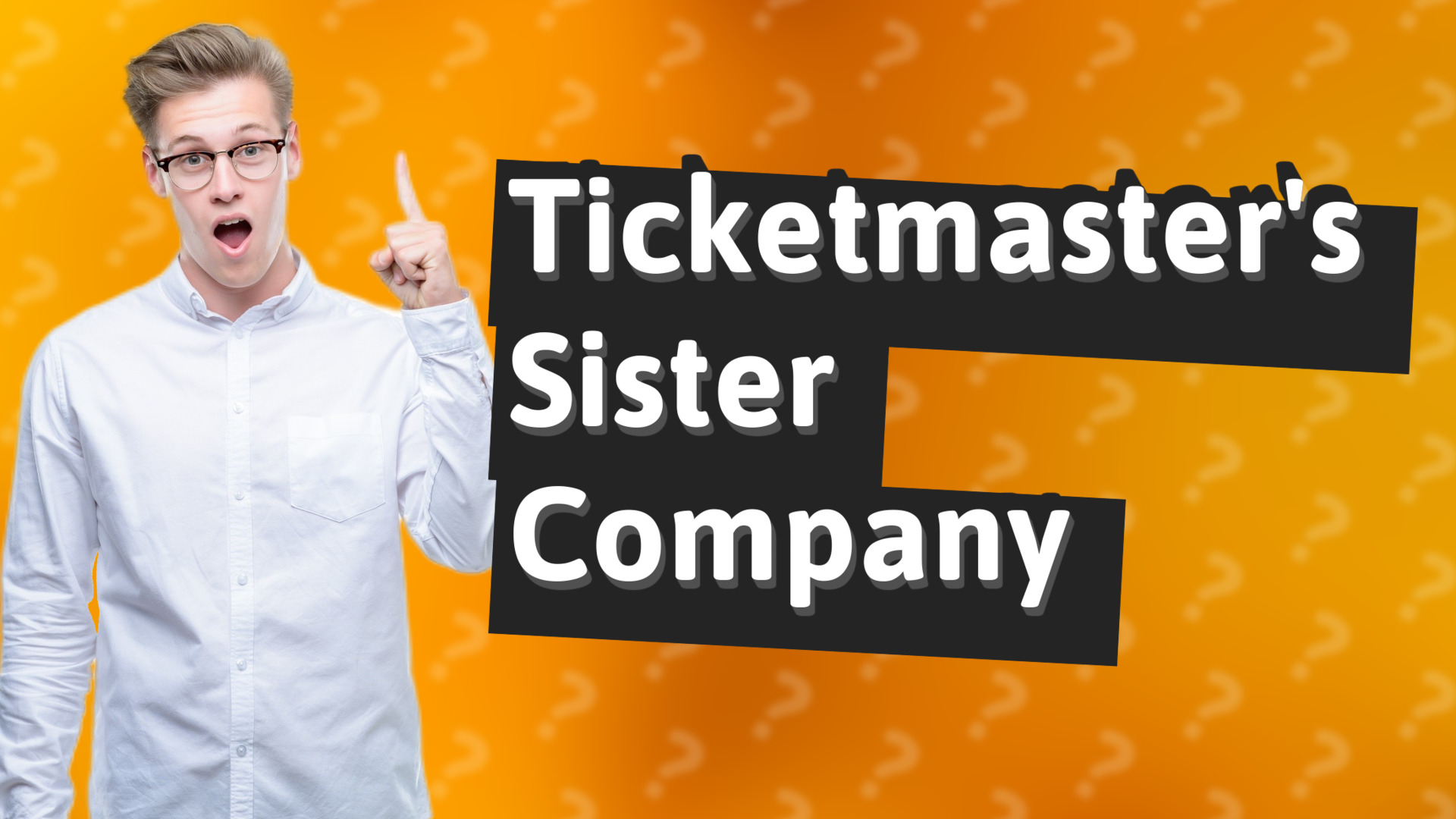 Ticketmaster's Sister Company