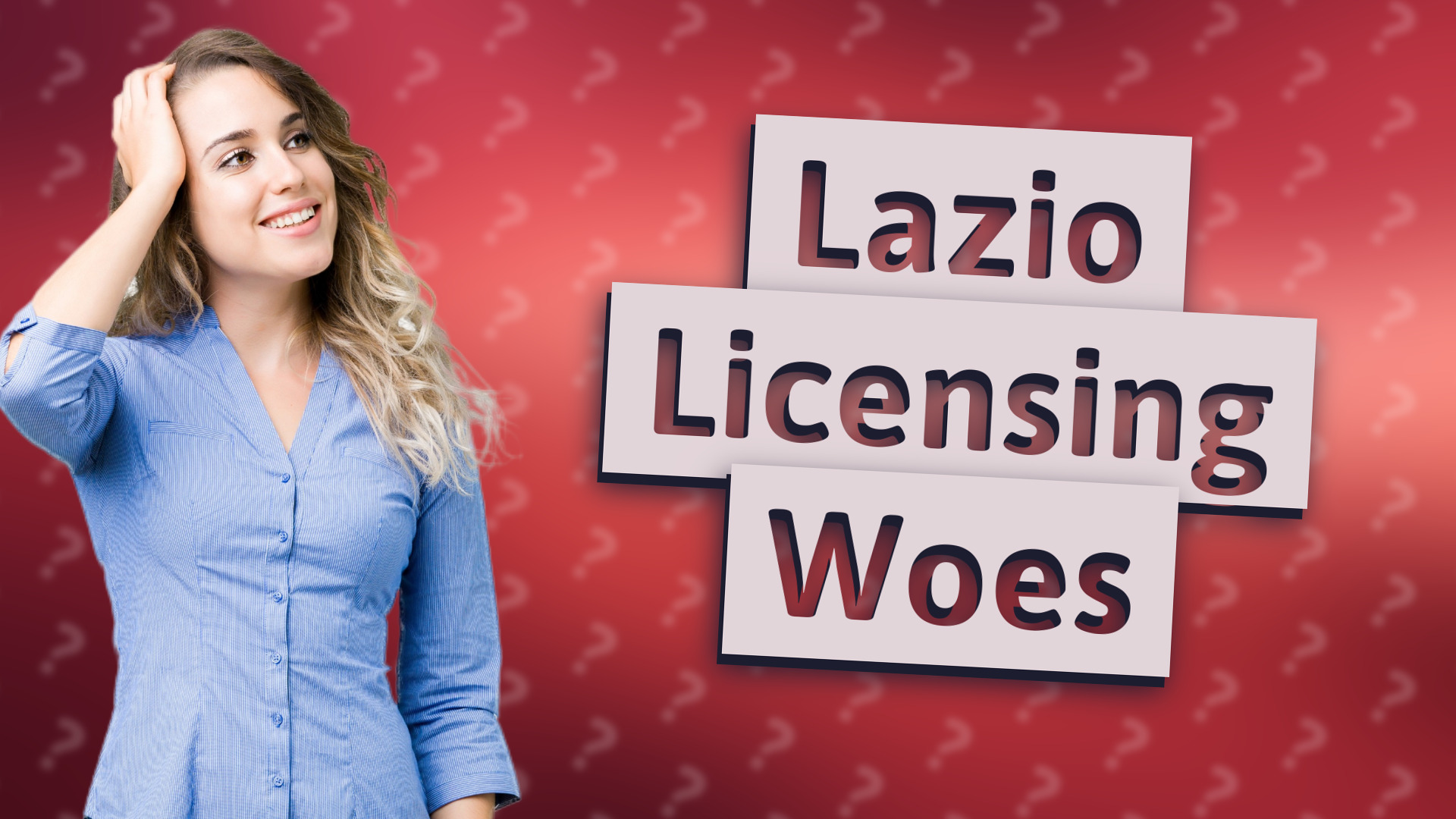 Lazio Licensing Woes