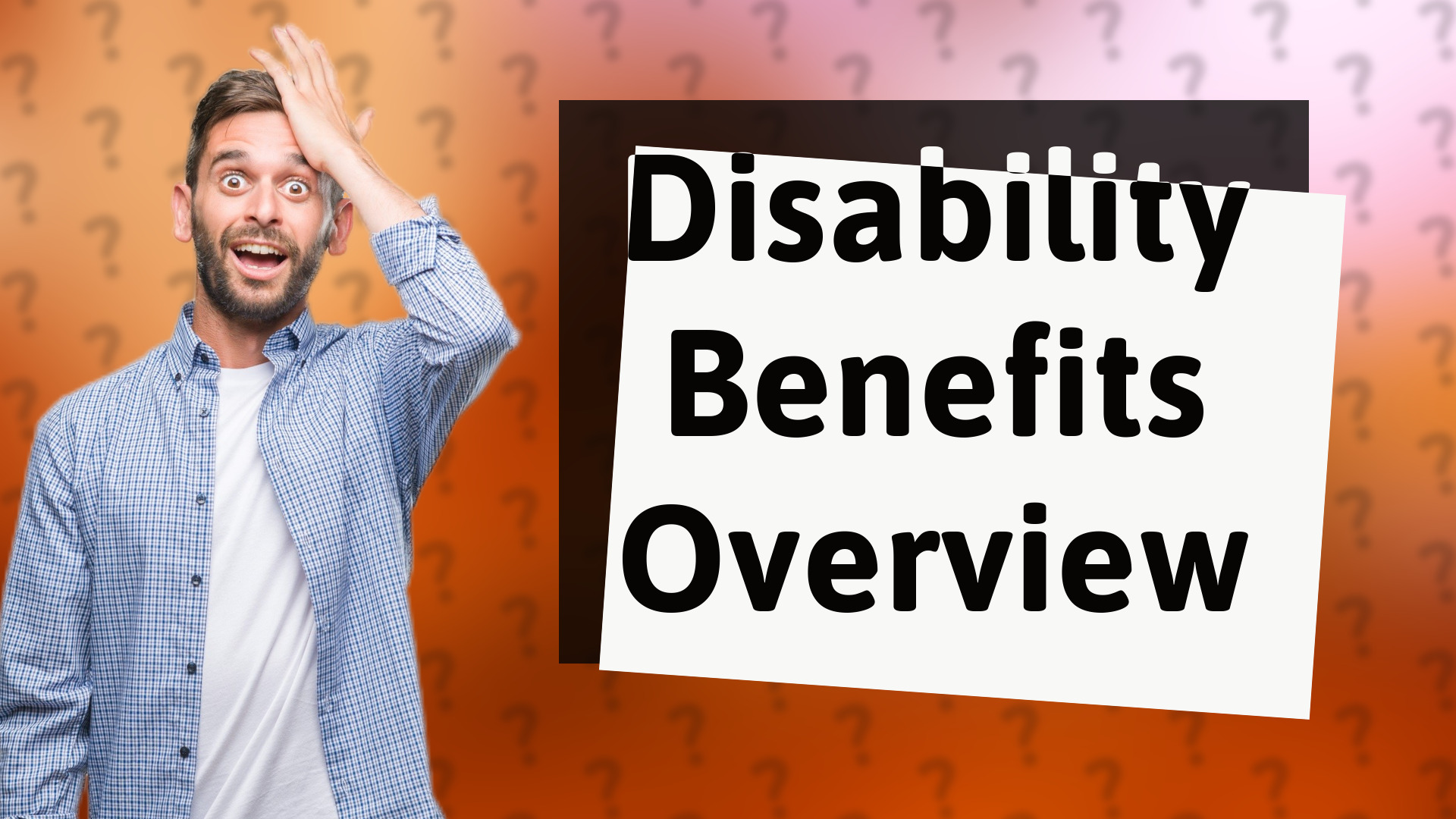 Disability Benefits Overview