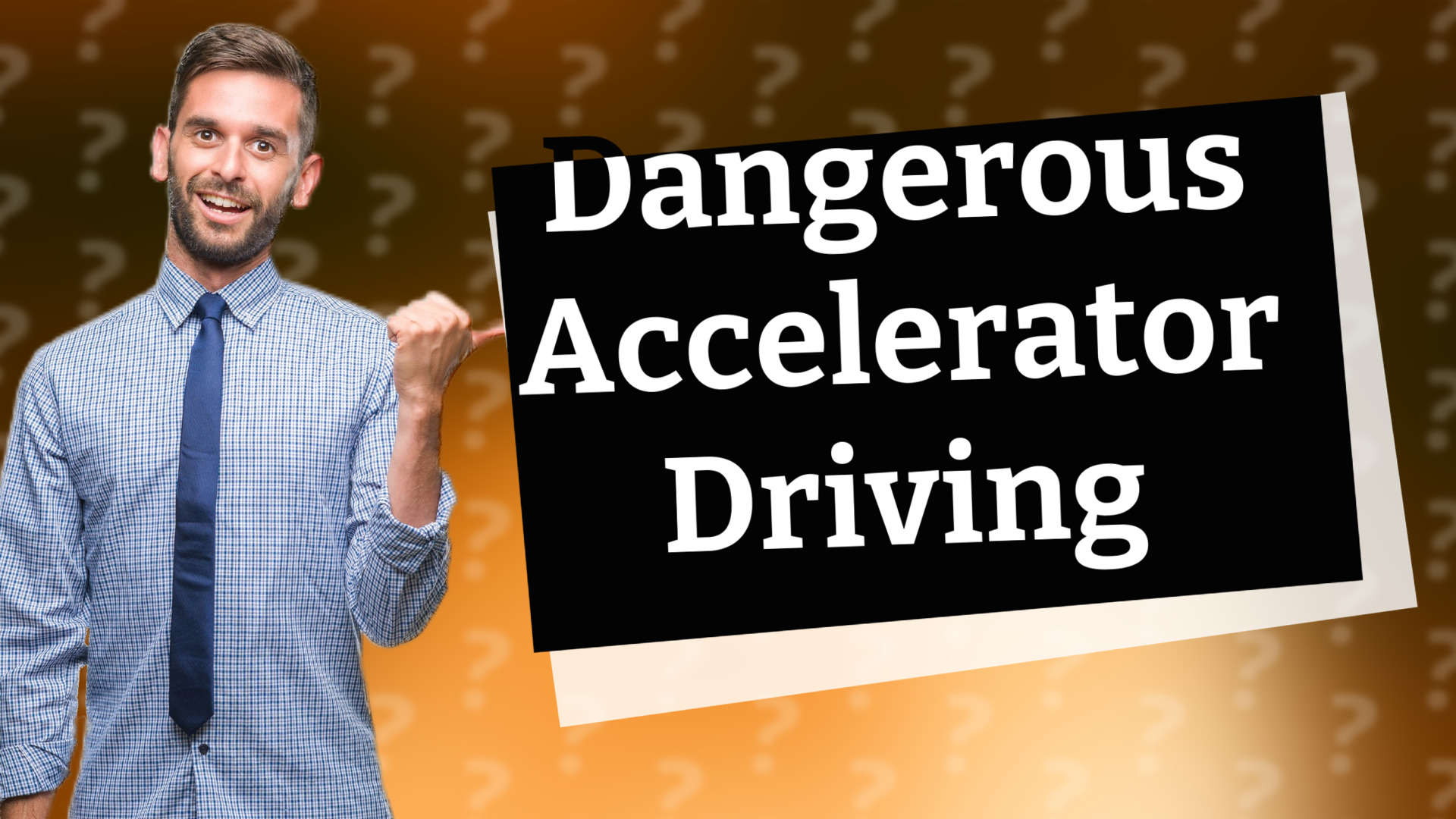 Dangerous Accelerator Driving