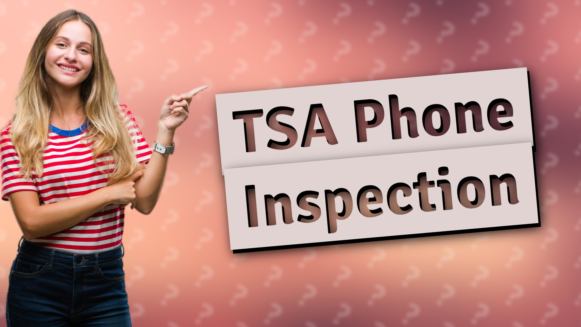TSA Phone Inspection
