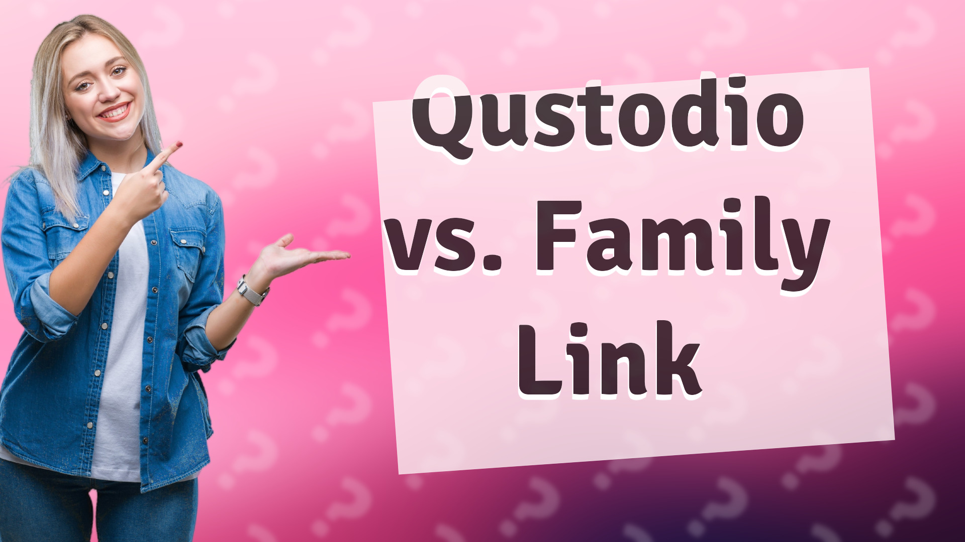 Qustodio vs. Family Link